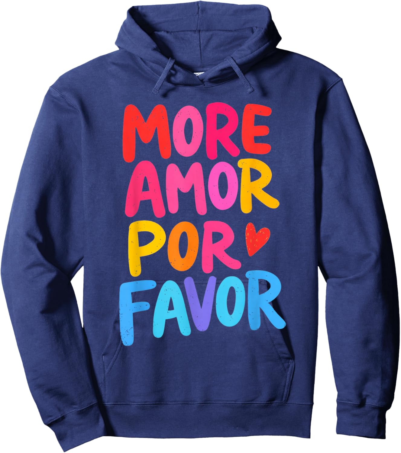 Spring Break Funny More Amor Por Favor Hoodie - Hoodie | Navy