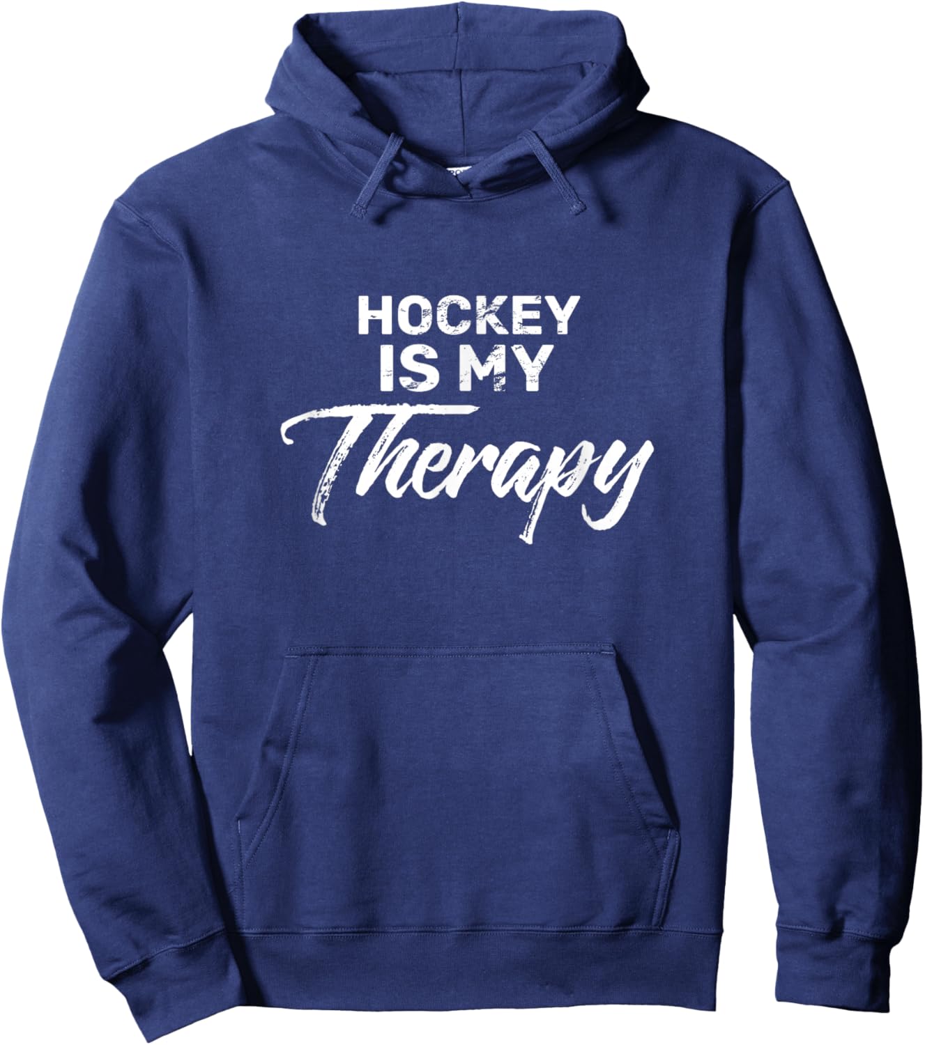 Hockey is My Therapy for Hockey Players Hoodie - Hoodie | Navy