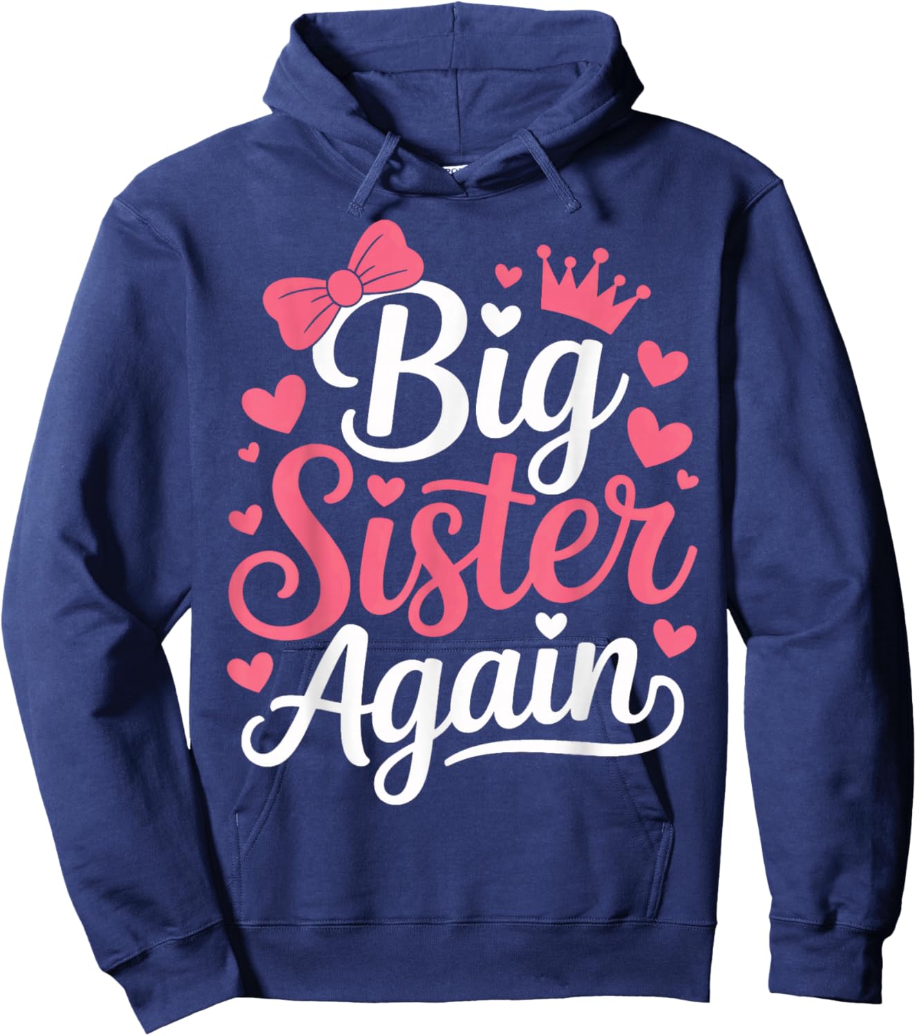 Becoming Big Sister Again Growing Family Reveal Hoodie - Hoodie | Navy