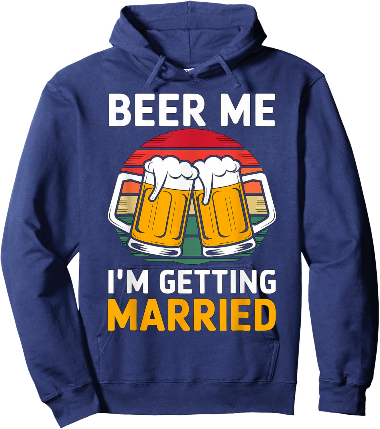 Beer Me I'm getting married Groom Groomsmen Hoodie - Hoodie | Navy