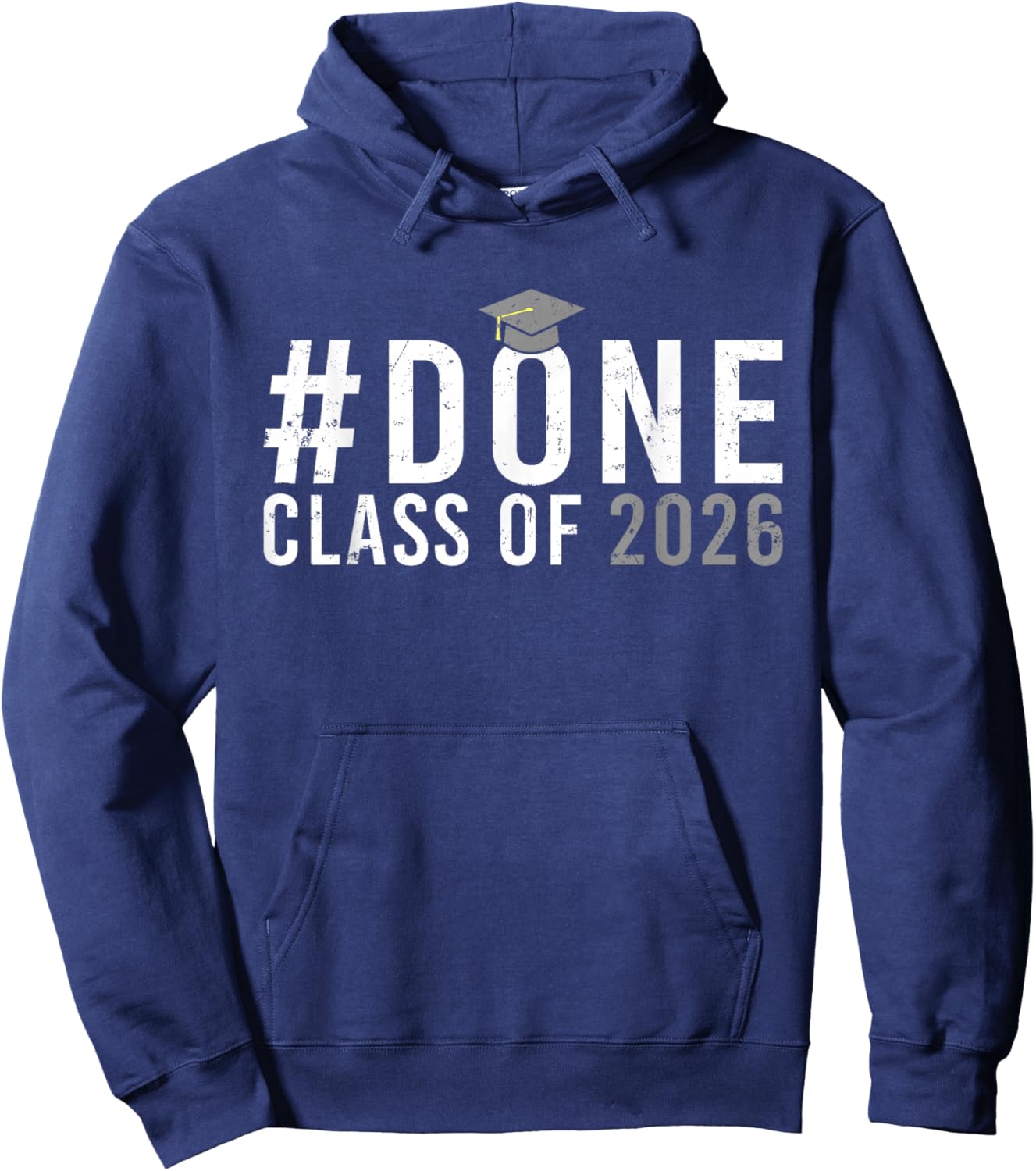 #Done Class of 2026 Graduation Him Grad Seniors Hoodie - Hoodie | Navy