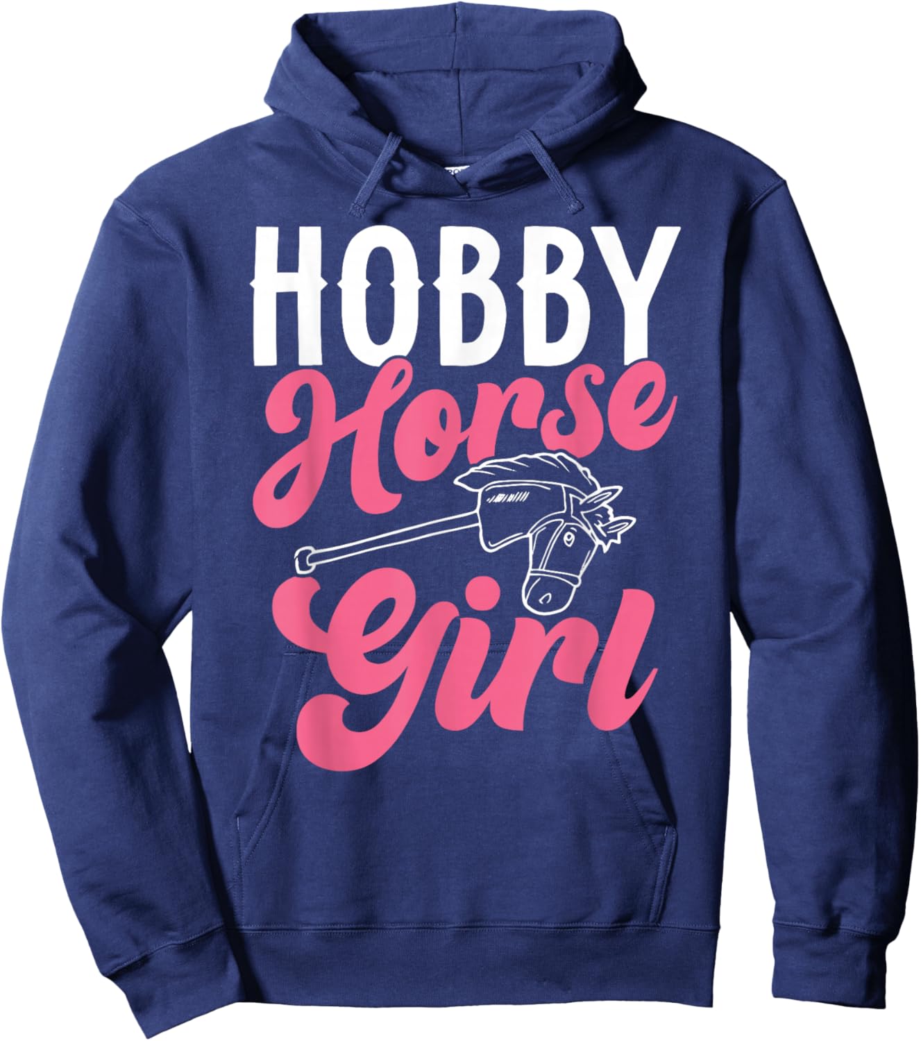 Funny Hobby Horsing Cute Hobby Horse for Girls Hoodie - Hoodie | Navy