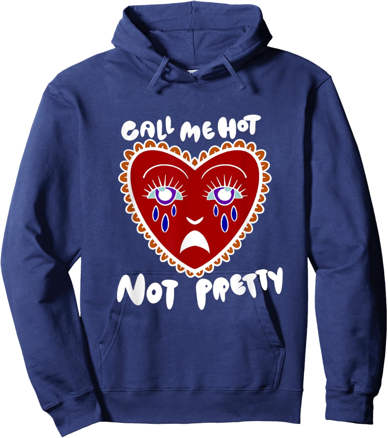 Call Me Hot Not Pretty Hoodie - Hoodie | Navy
