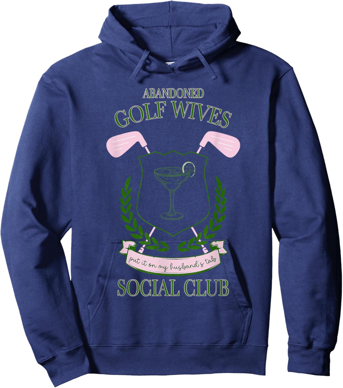 Abandoned Golf Wives Social Club Put It Design Hoodie - Hoodie | Navy