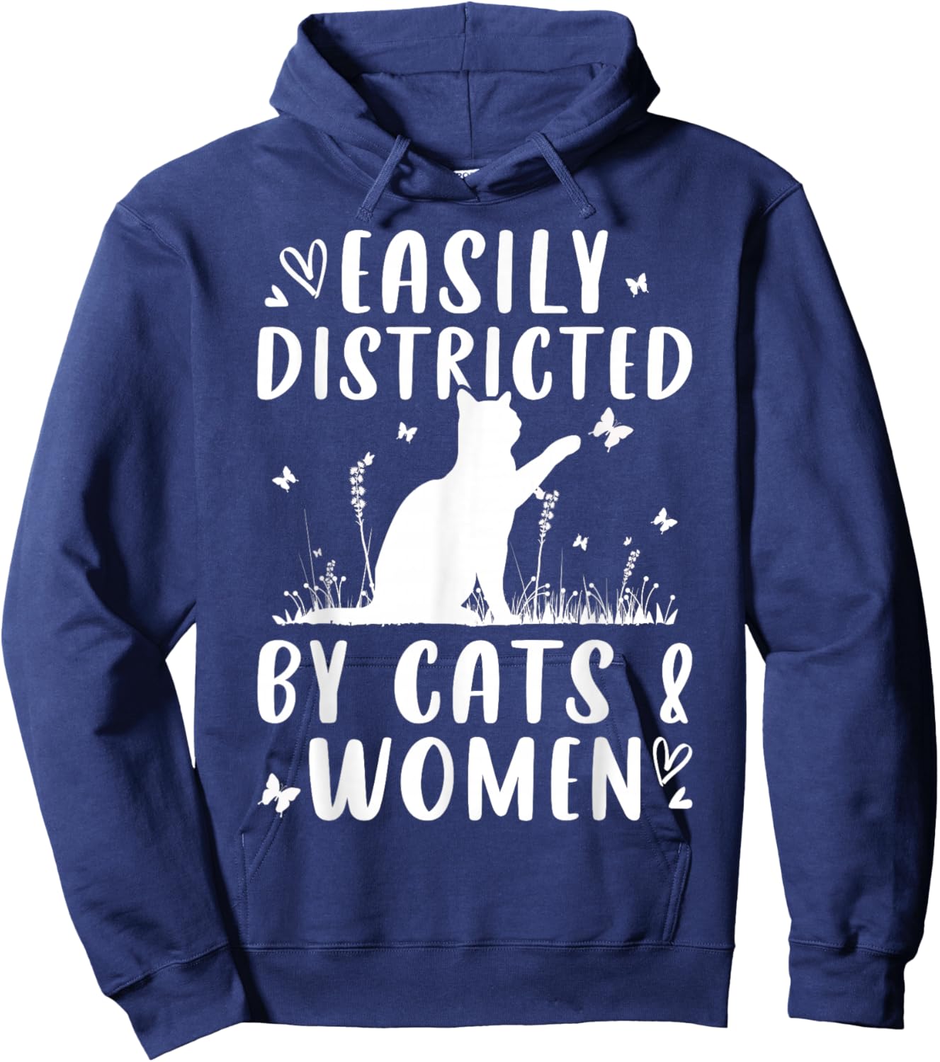 Easily Distracted by Cats and Women Funny Pride Hoodie - Hoodie | Navy