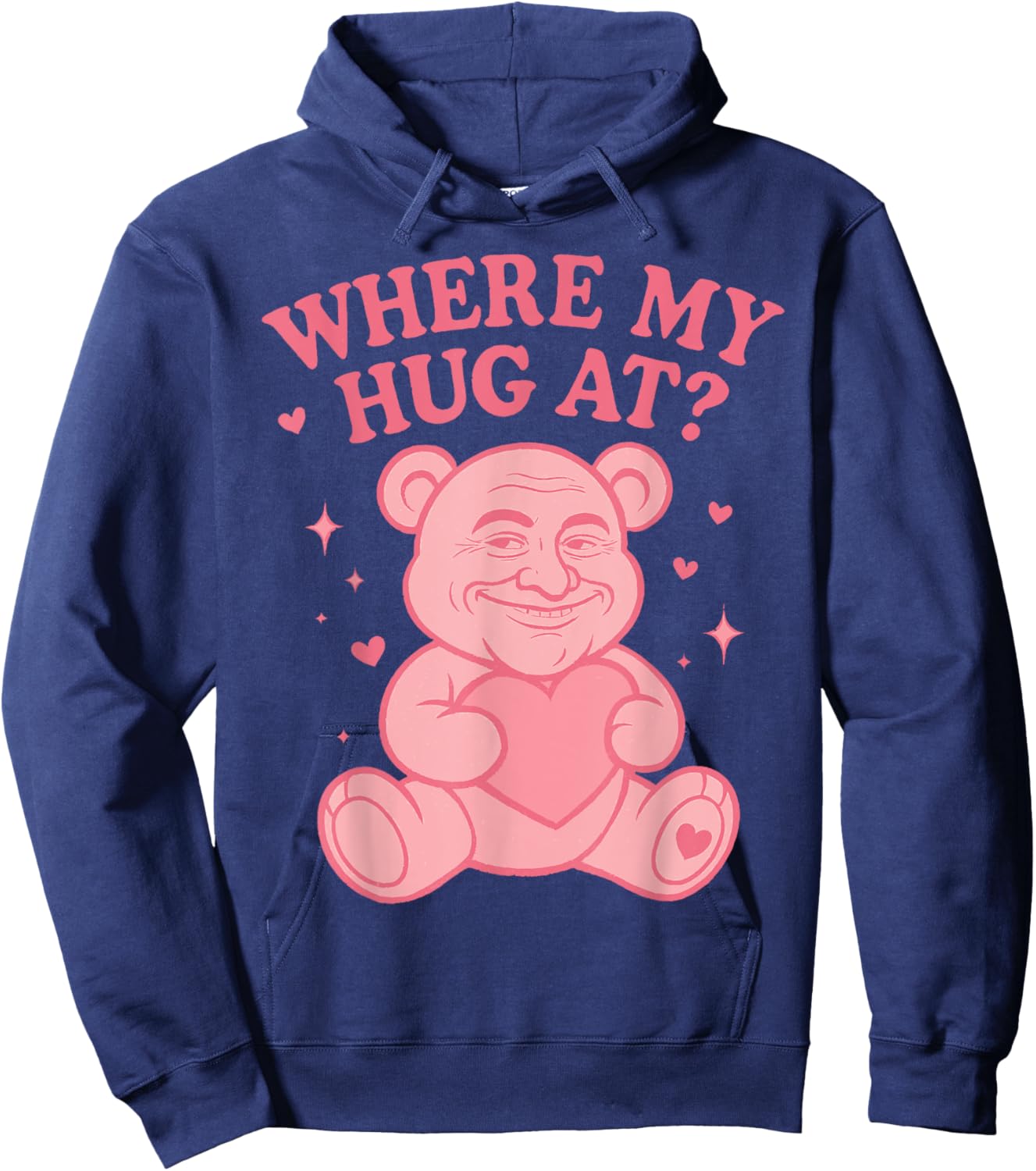 Where My Hug at Funny Meme Cute Teddy Bears Hoodie - Hoodie | Navy