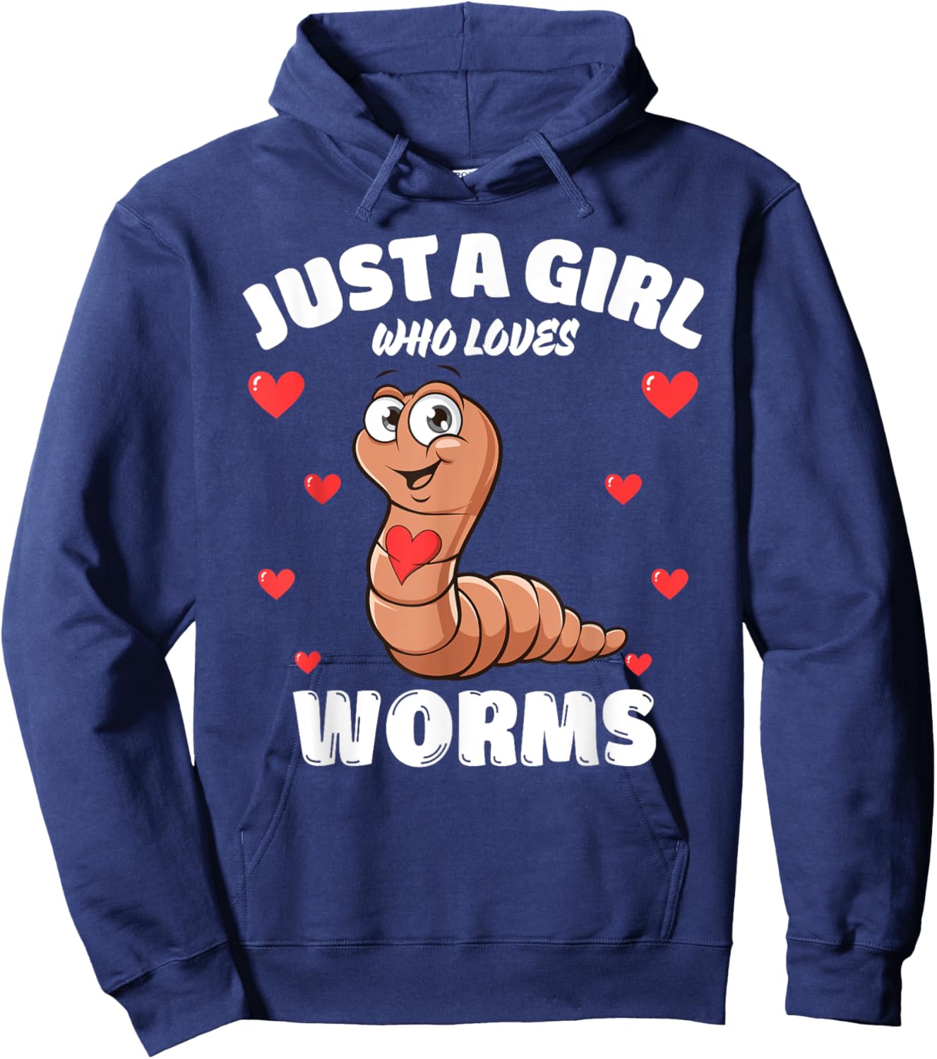 Just A Girl Who Loves Worms, Cute Worm Lovers Hoodie - Hoodie | Navy
