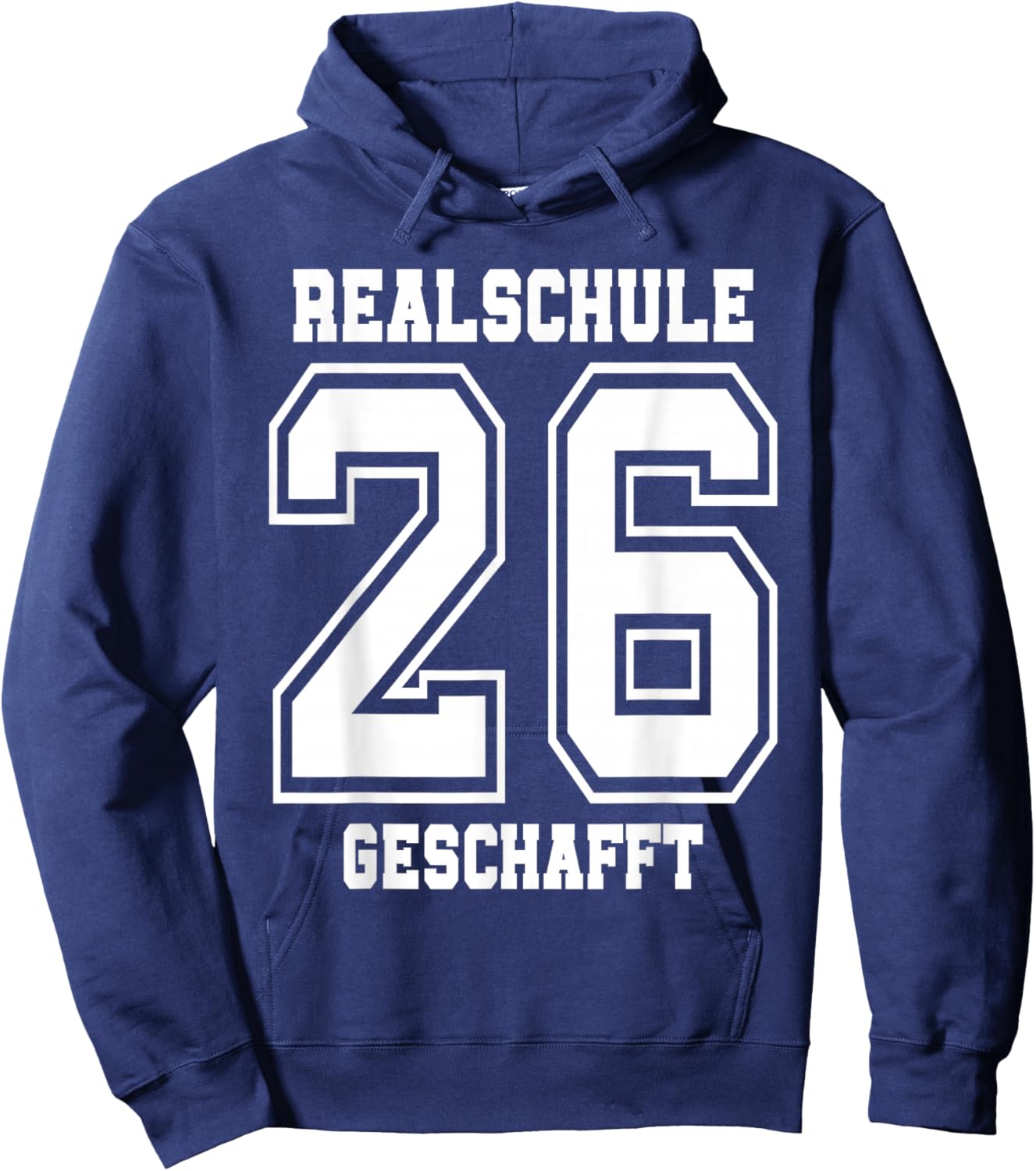 Realschule Geschafft 2026 Abschluss Hoodie - Hoodie | Navy