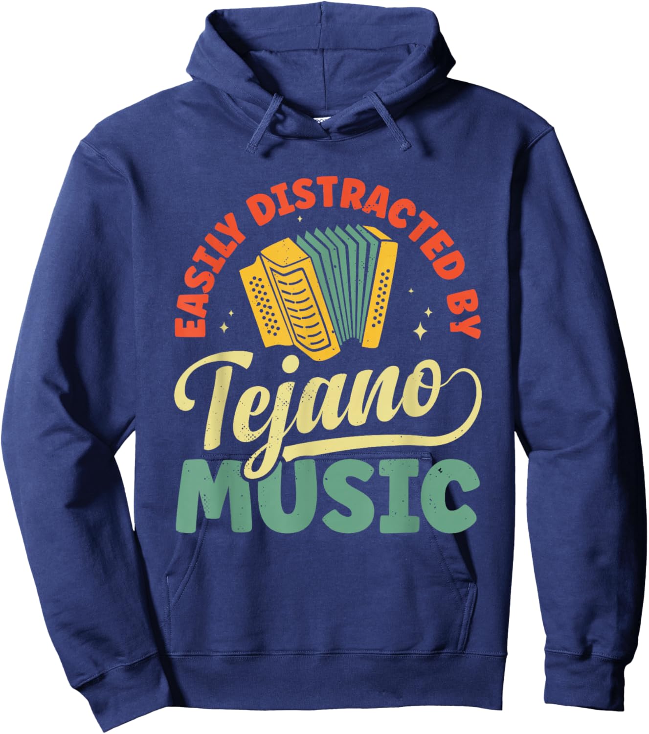 Easily Distracted By Tejano Music Hoodie - Hoodie | Navy