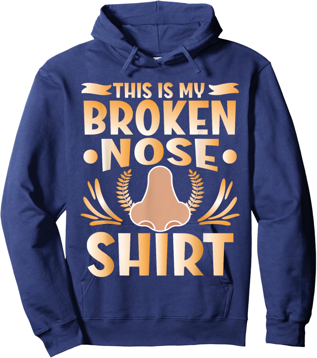 This Is My Broken Nose Hoodie - Hoodie | Navy