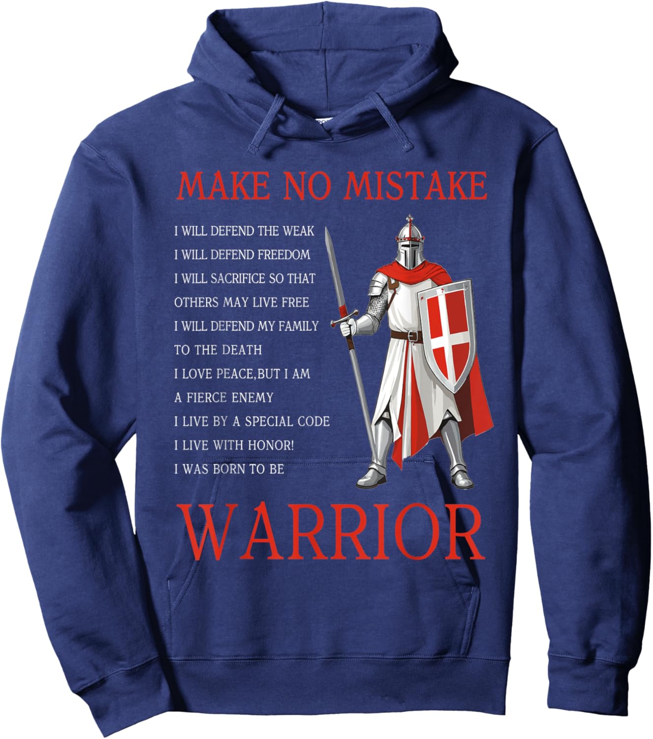 Knight Templar Make No Mistake The Crusader Hoodie - Hoodie | Navy