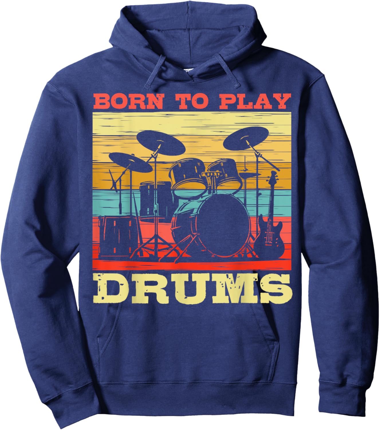 Born to Play Drums Vintage Music Lover Hoodie - Hoodie | Navy