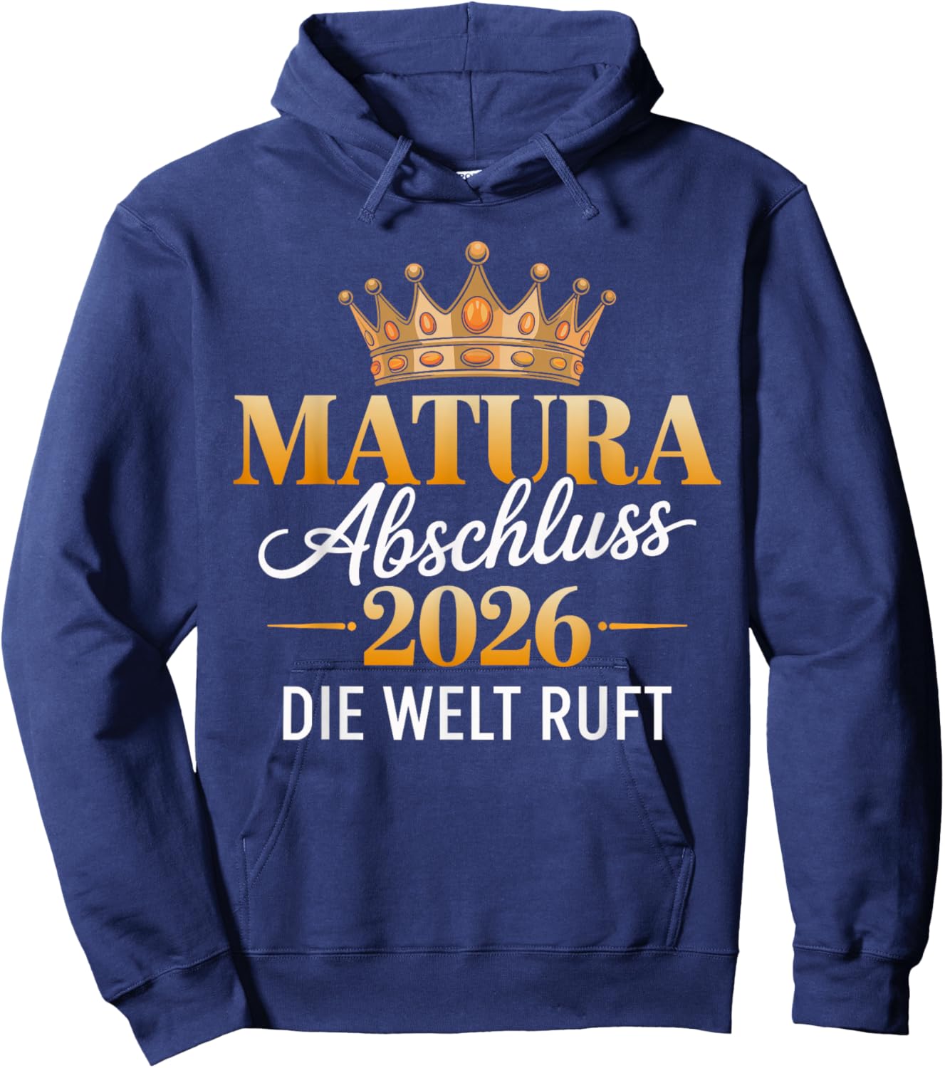 Matura 2026 Abschluss die Welt Ruft Hoodie - Hoodie | Navy