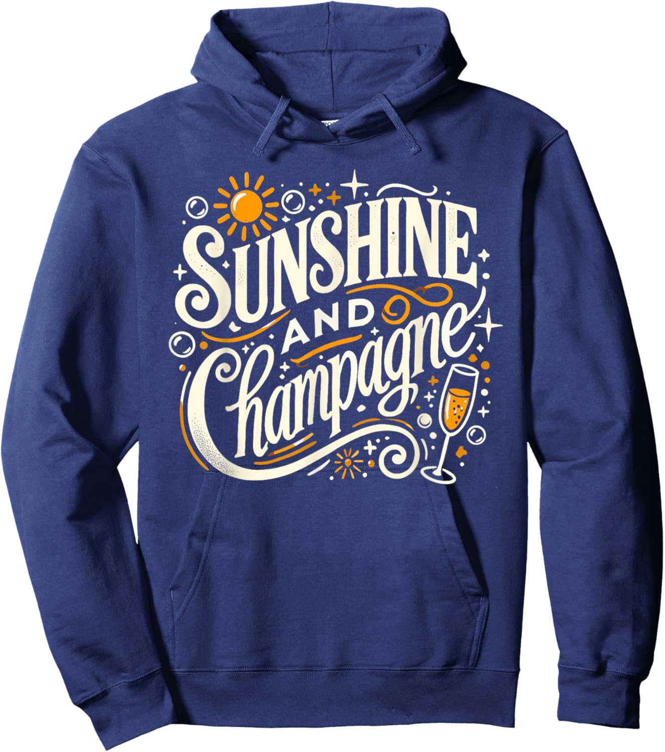 Sunshine And Champagne Funny Drinking Hoodie - Hoodie | Navy