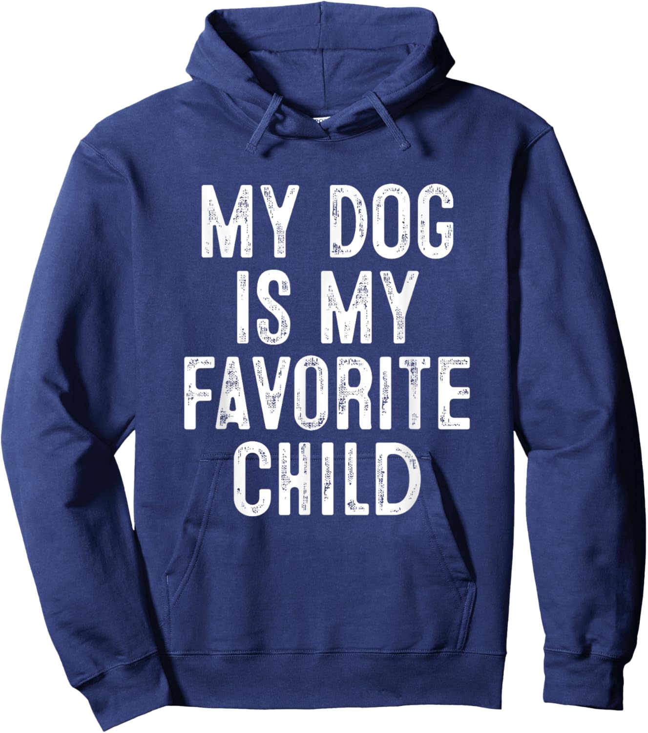 My Dog Is My Favorite Child Hoodie - Hoodie | Navy