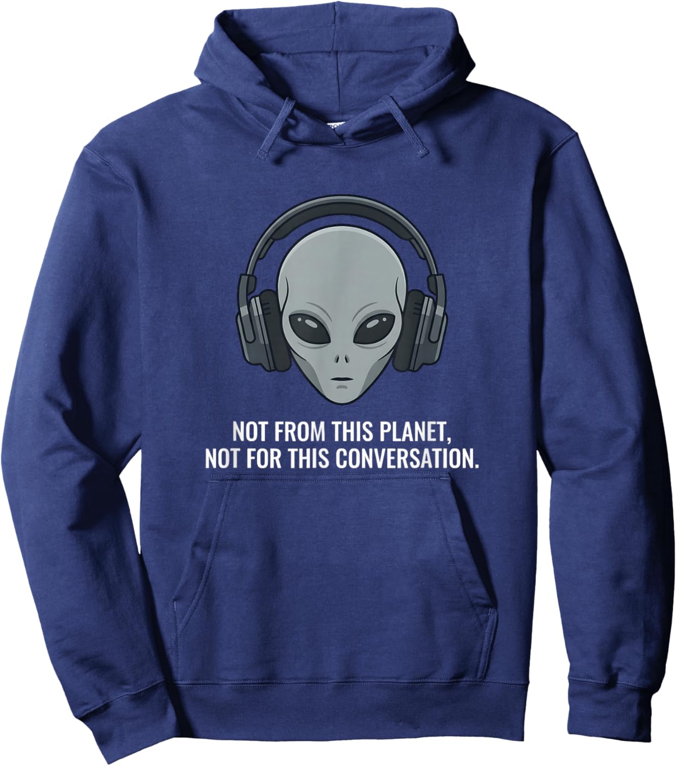 Not from This Planet Alien with Headphones Hoodie - Hoodie | Navy
