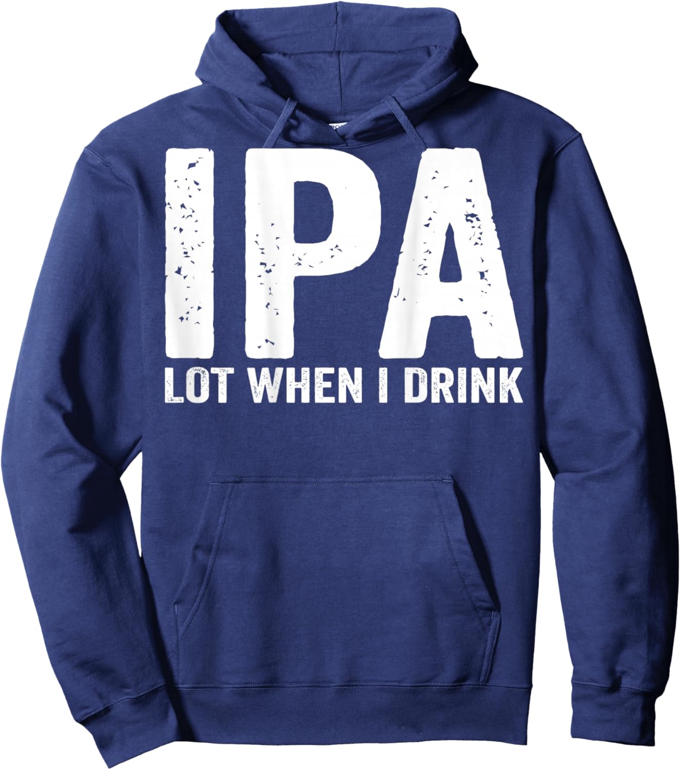 IPA lot When i Drink (on Back) Hoodie - Hoodie | Navy