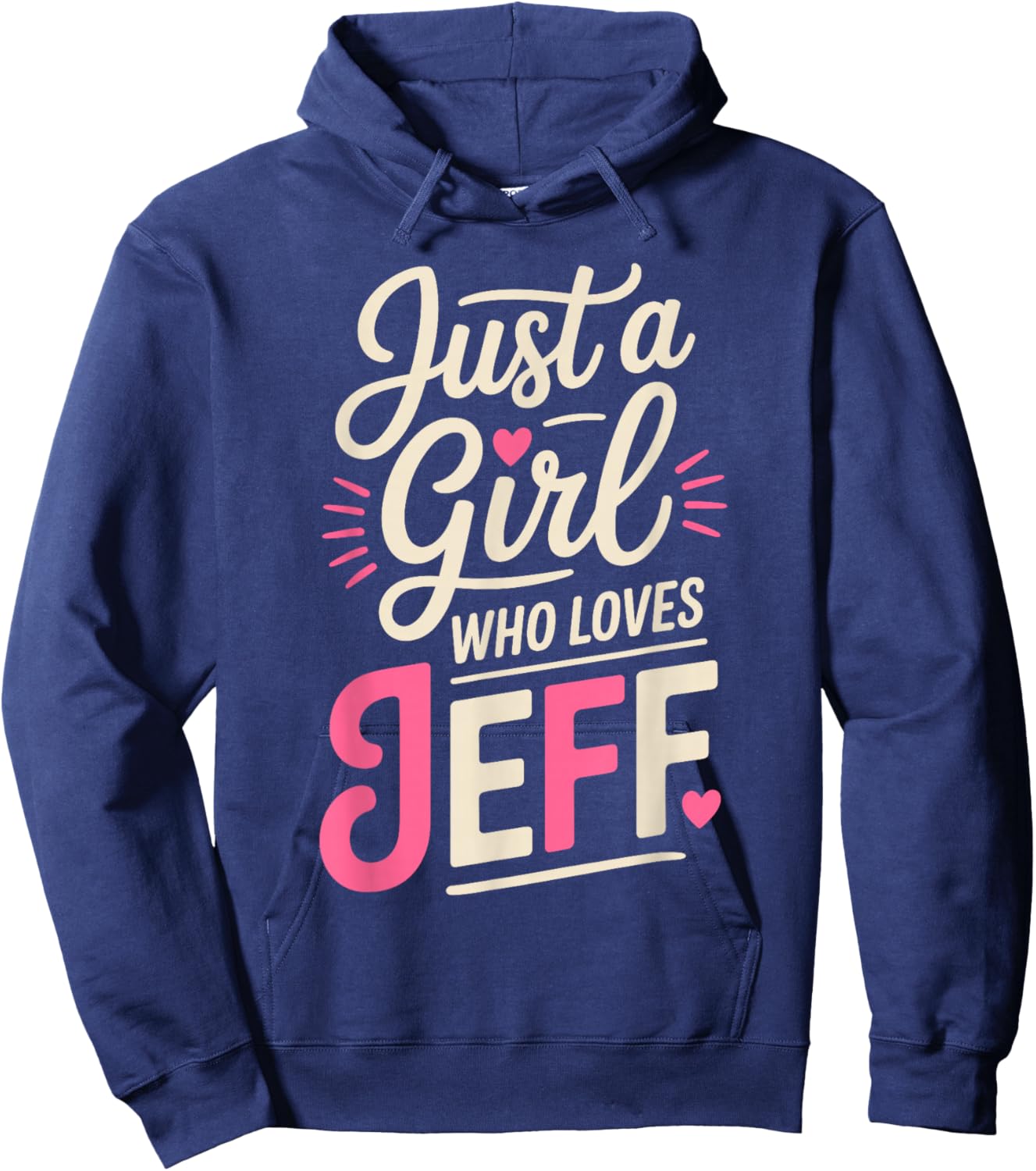 Just A Girl who Loves Jeff Cute Jeff Hoodie - Hoodie | Navy