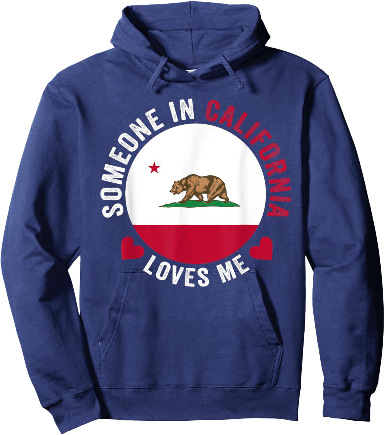 Someone In California Loves Me Hoodie - Hoodie | Navy