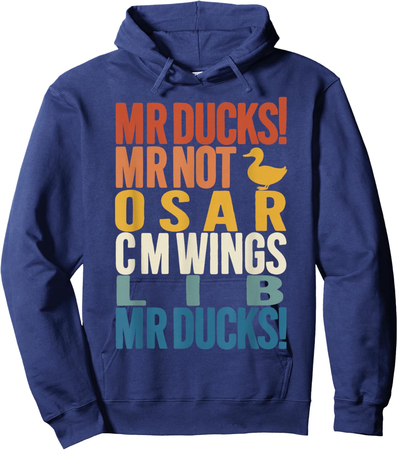 MR Ducks MR Not Osar CM Wings Funny Duck Hoodie - Hoodie | Navy