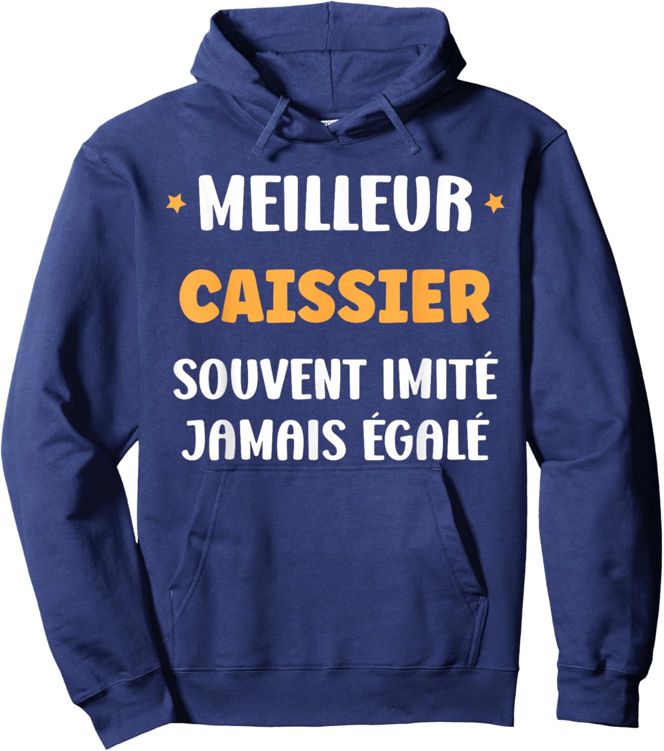 Humor Cashier Man Original Start Best Cashier Hoodie - Hoodie | Navy