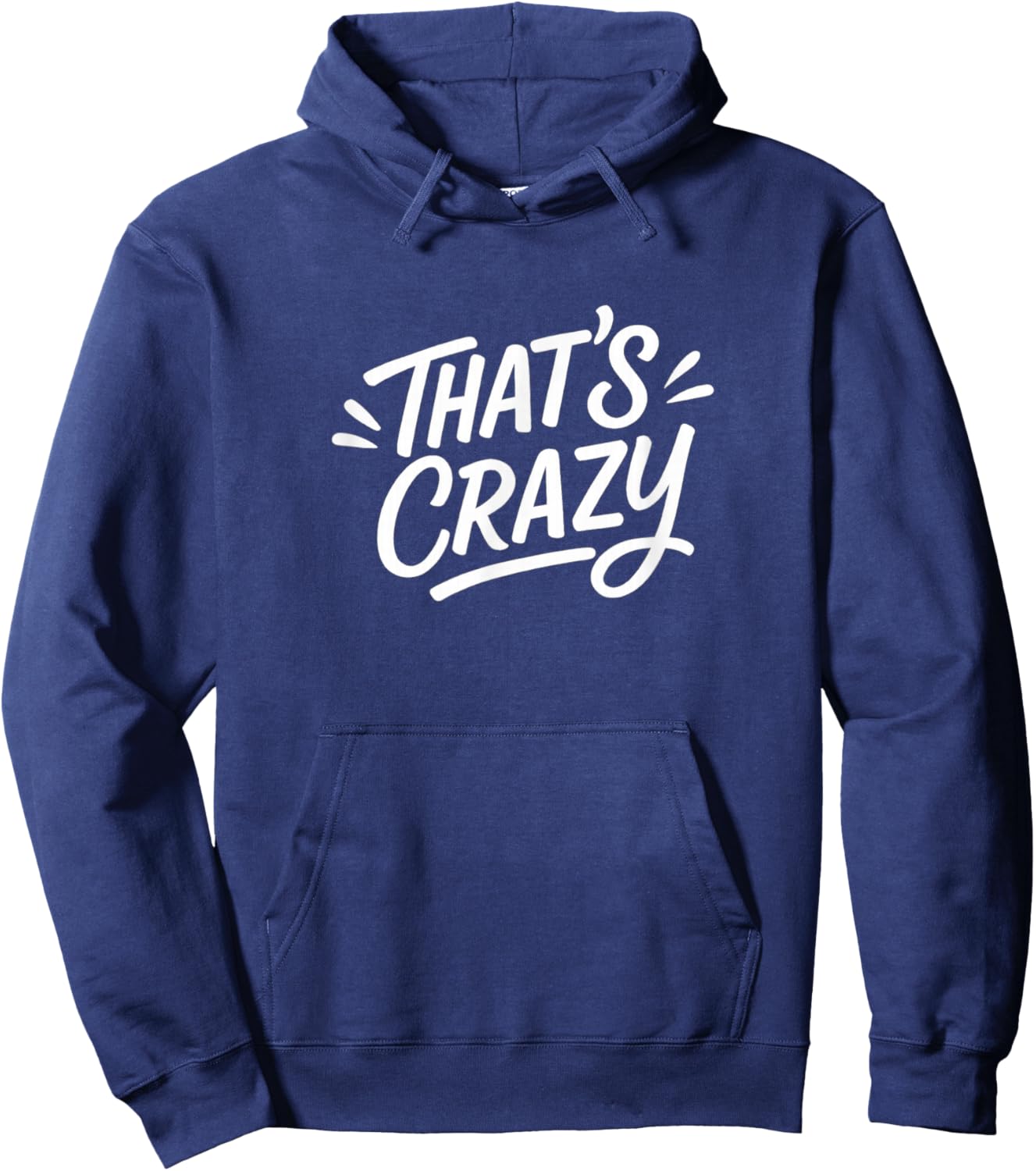 That's Crazy Hoodie - Hoodie | Navy