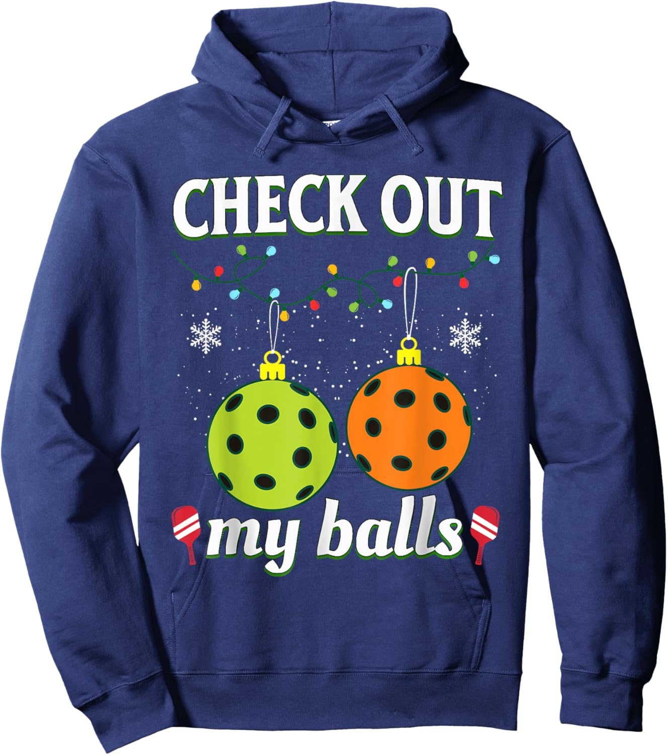 Check Out My Balls Funny Pickleball Christmas Hoodie - Hoodie | Navy
