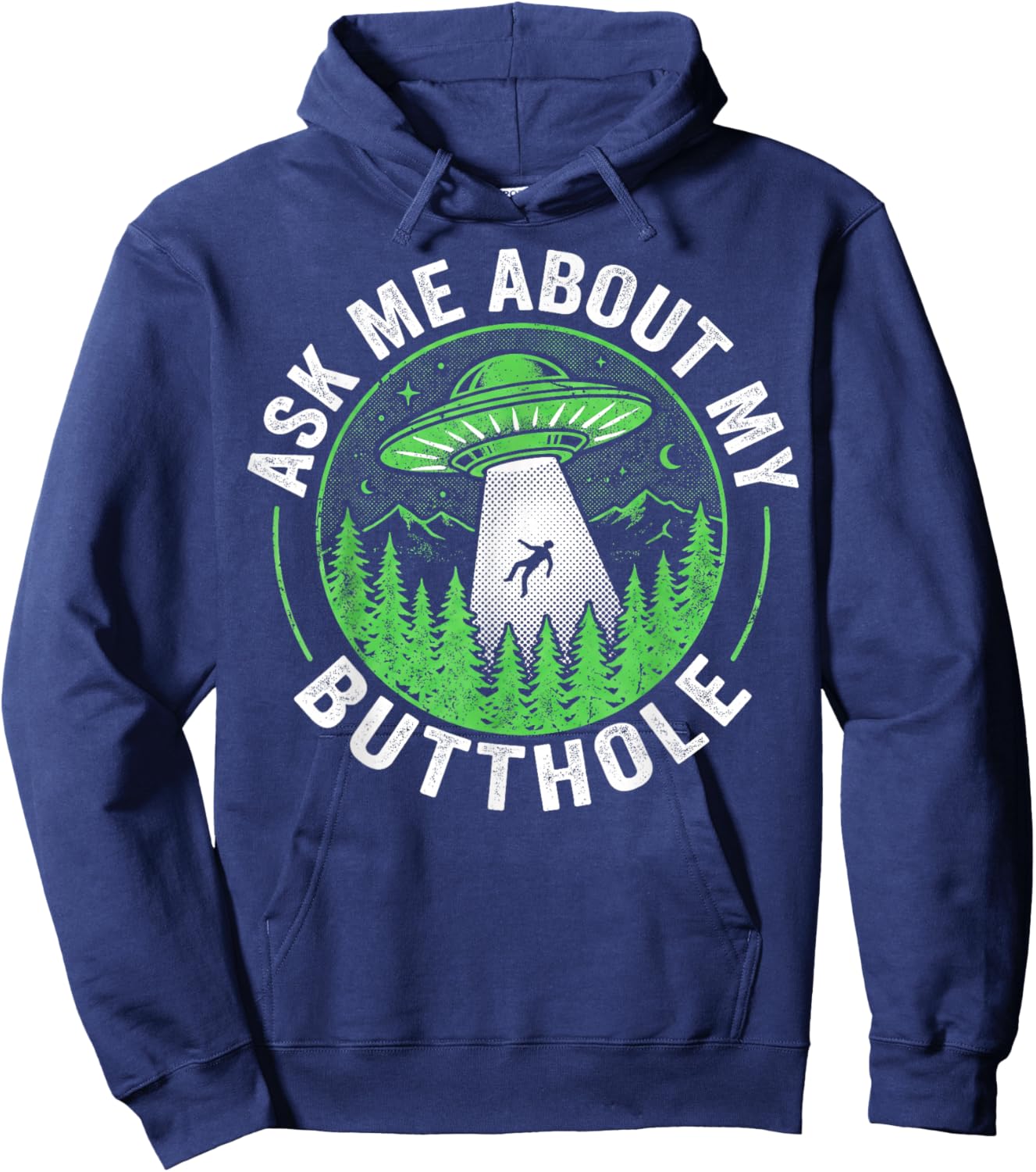 Alien Ask Me About My Butthole SciFi Humor Men Hoodie - Hoodie | Navy