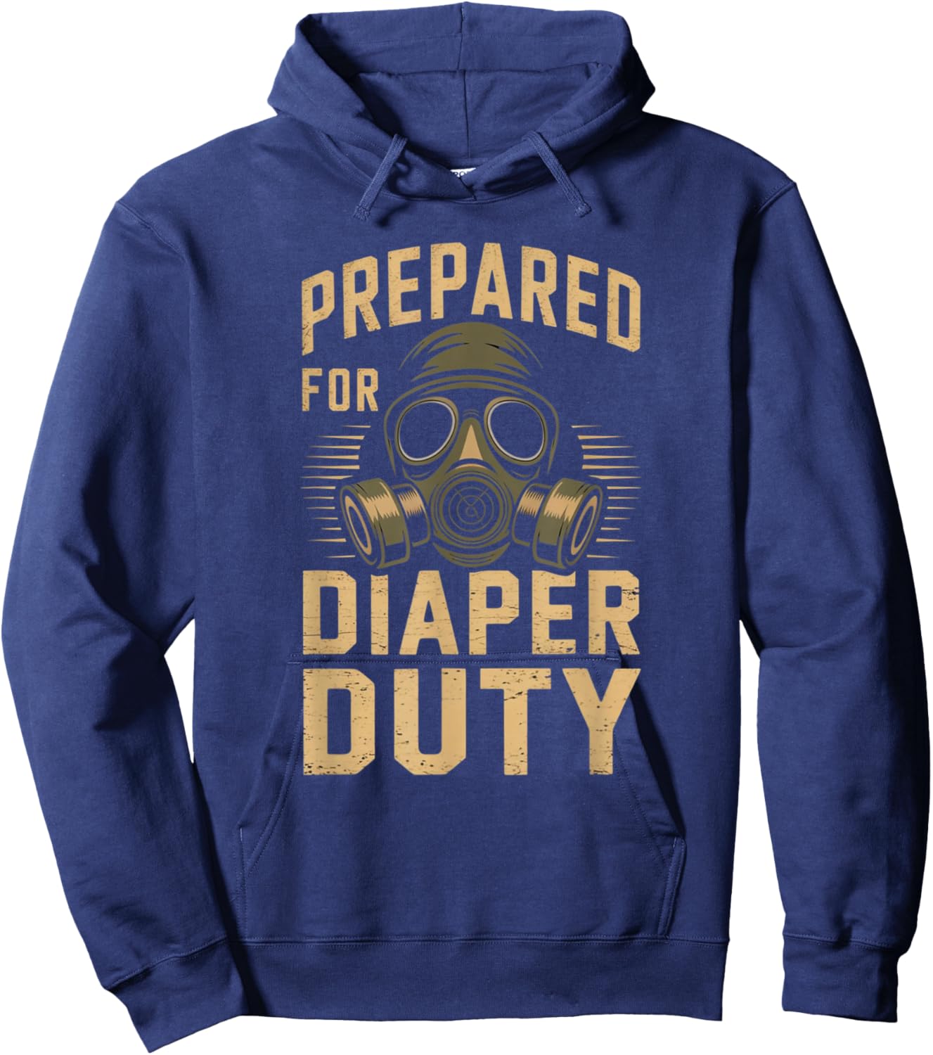 Prepared For Diaper Duty Hoodie - Hoodie | Navy