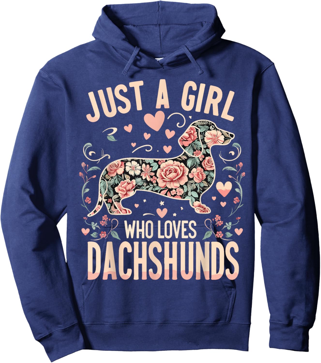 Dachshunds Dog Just A Girl Who Loves Dachshunds Hoodie - Hoodie | Navy