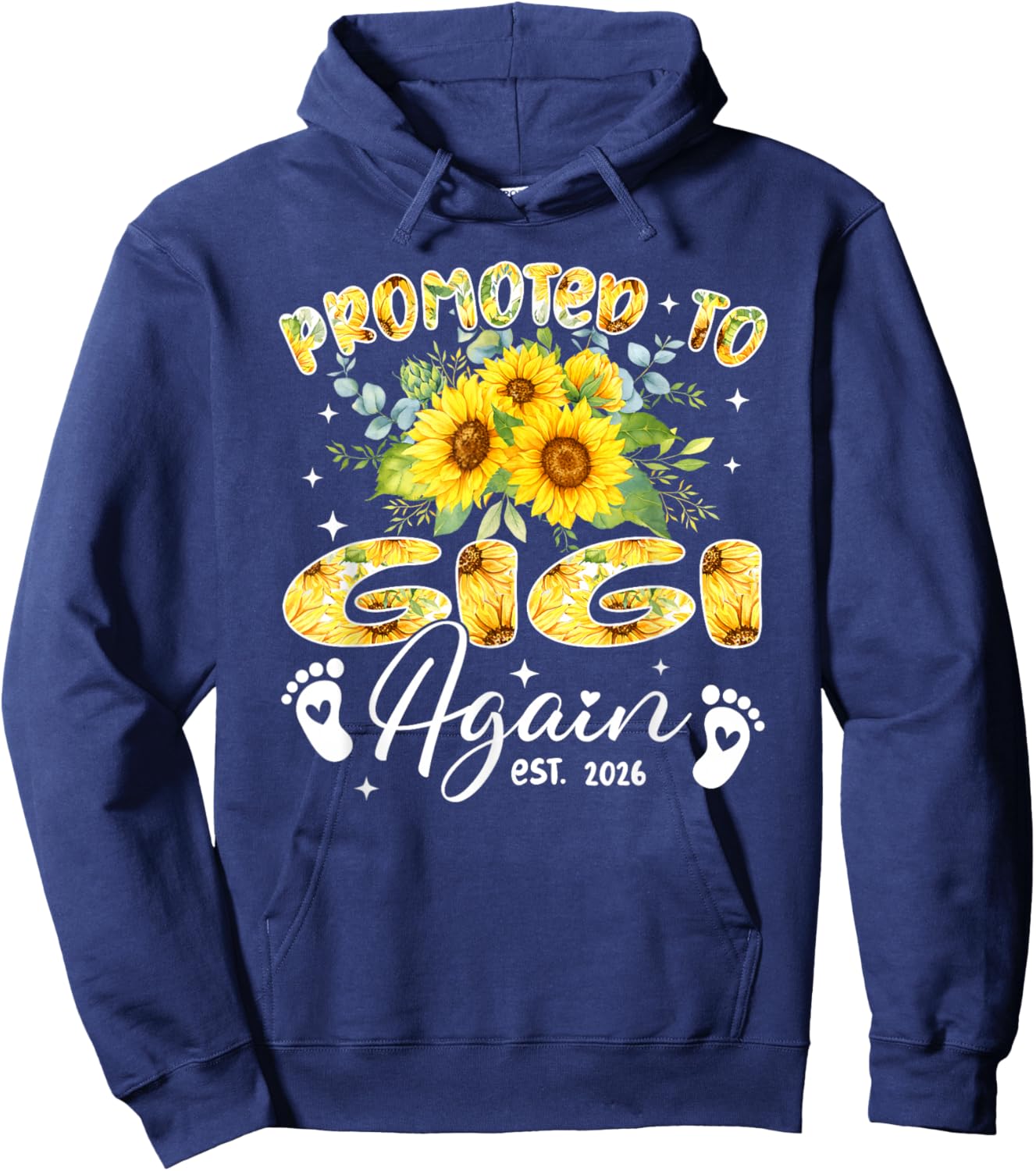 Promoted to Gigi Again Est 2026 Sunflower Hoodie - Hoodie | Navy