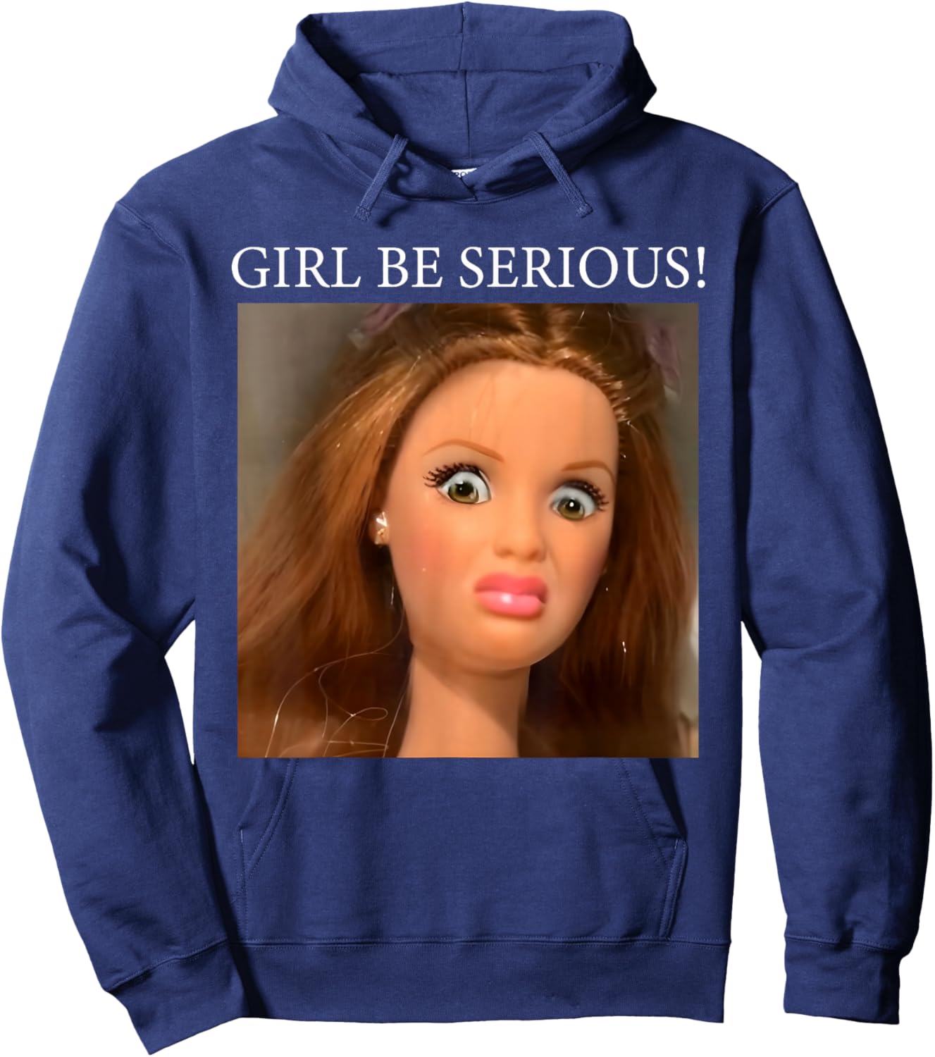 Disgusted Doll Girl Be Serious Hoodie - Hoodie | Navy