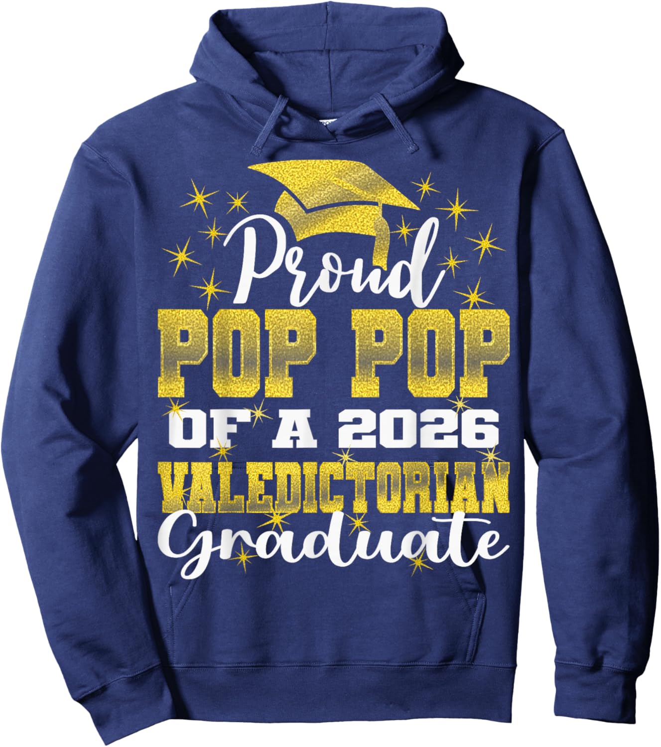 Proud Pop Pop of 2026 Valedictorian Graduate 26 Hoodie - Hoodie | Navy