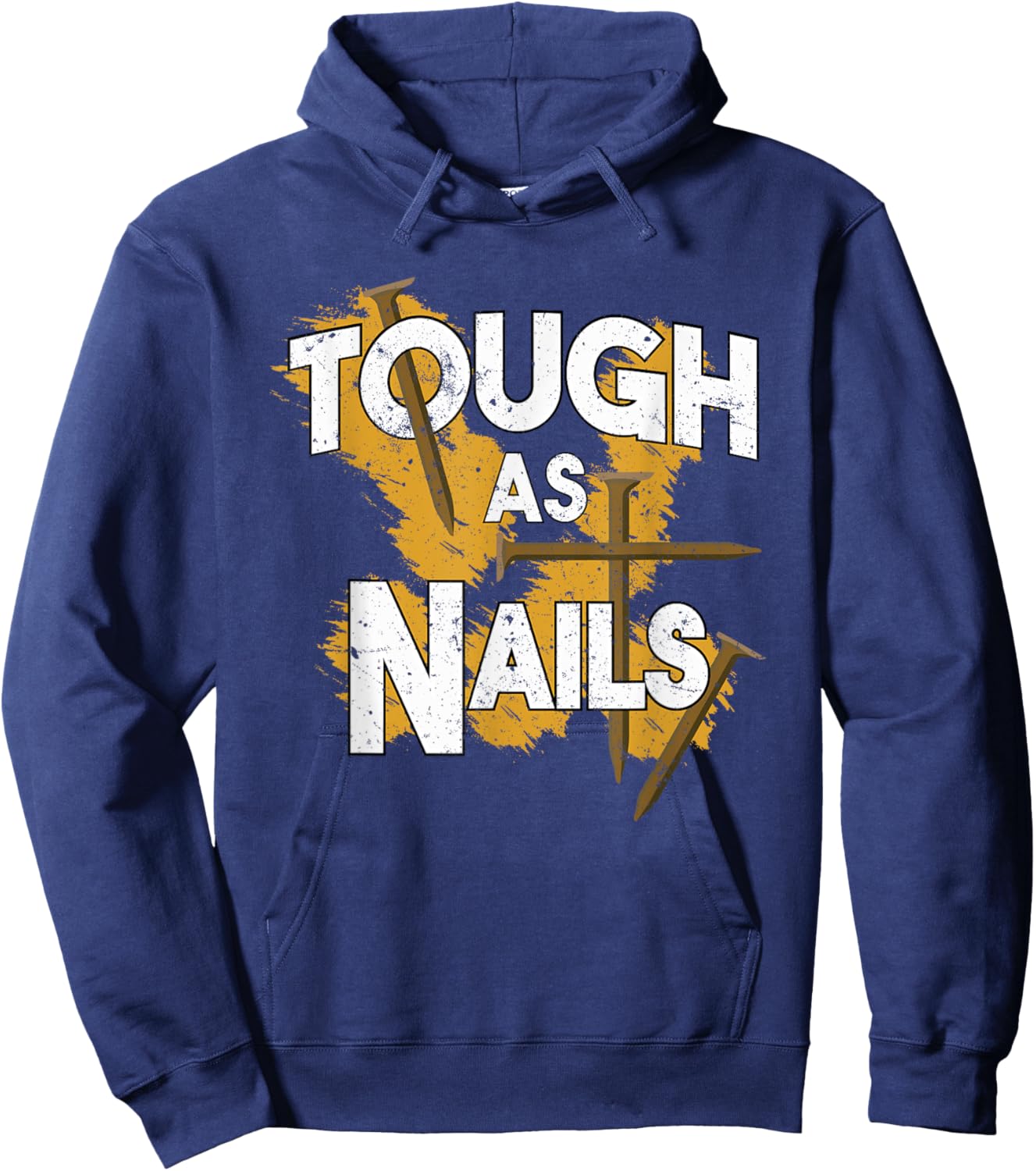 Tough As Nails Christian Men Gym Workout Hoodie - Hoodie | Navy
