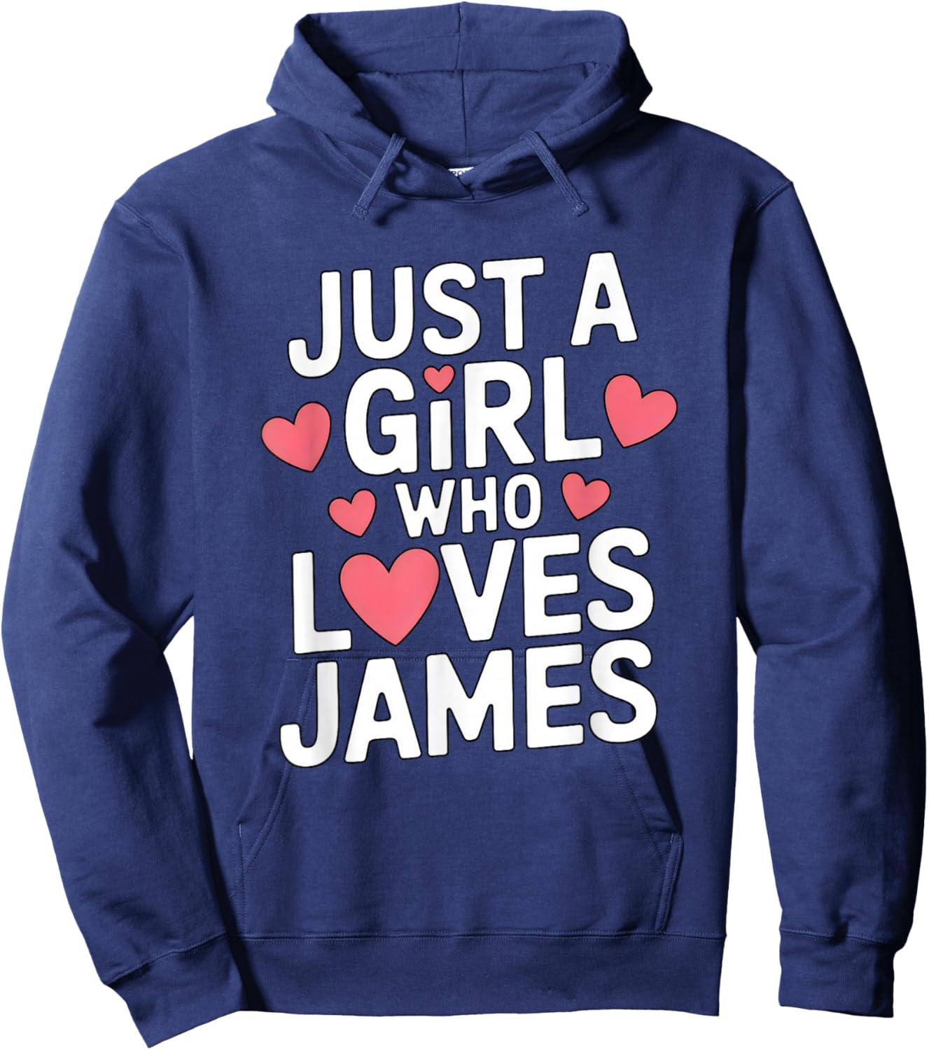 Just A Girl who loves JAMES Cute JAMES Hoodie - Hoodie | Navy