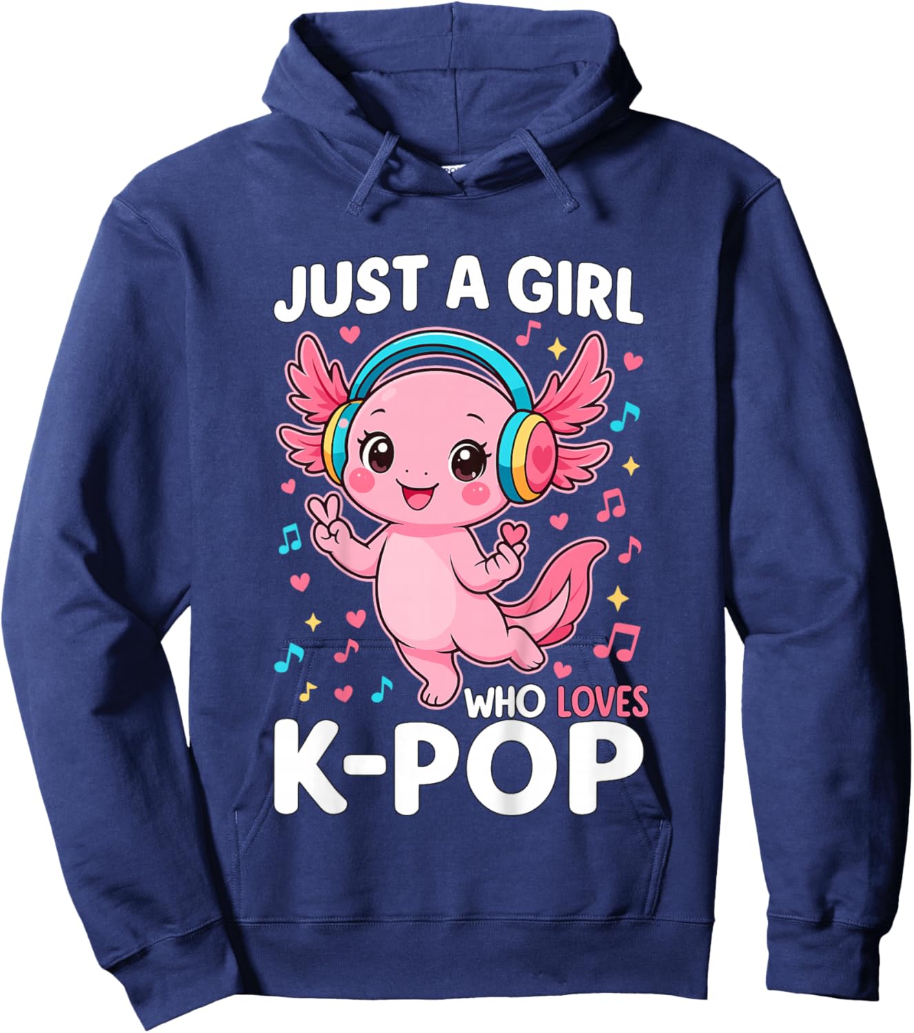 Just a Girl who Loves K-Pop Axolotl Hoodie - Hoodie | Navy