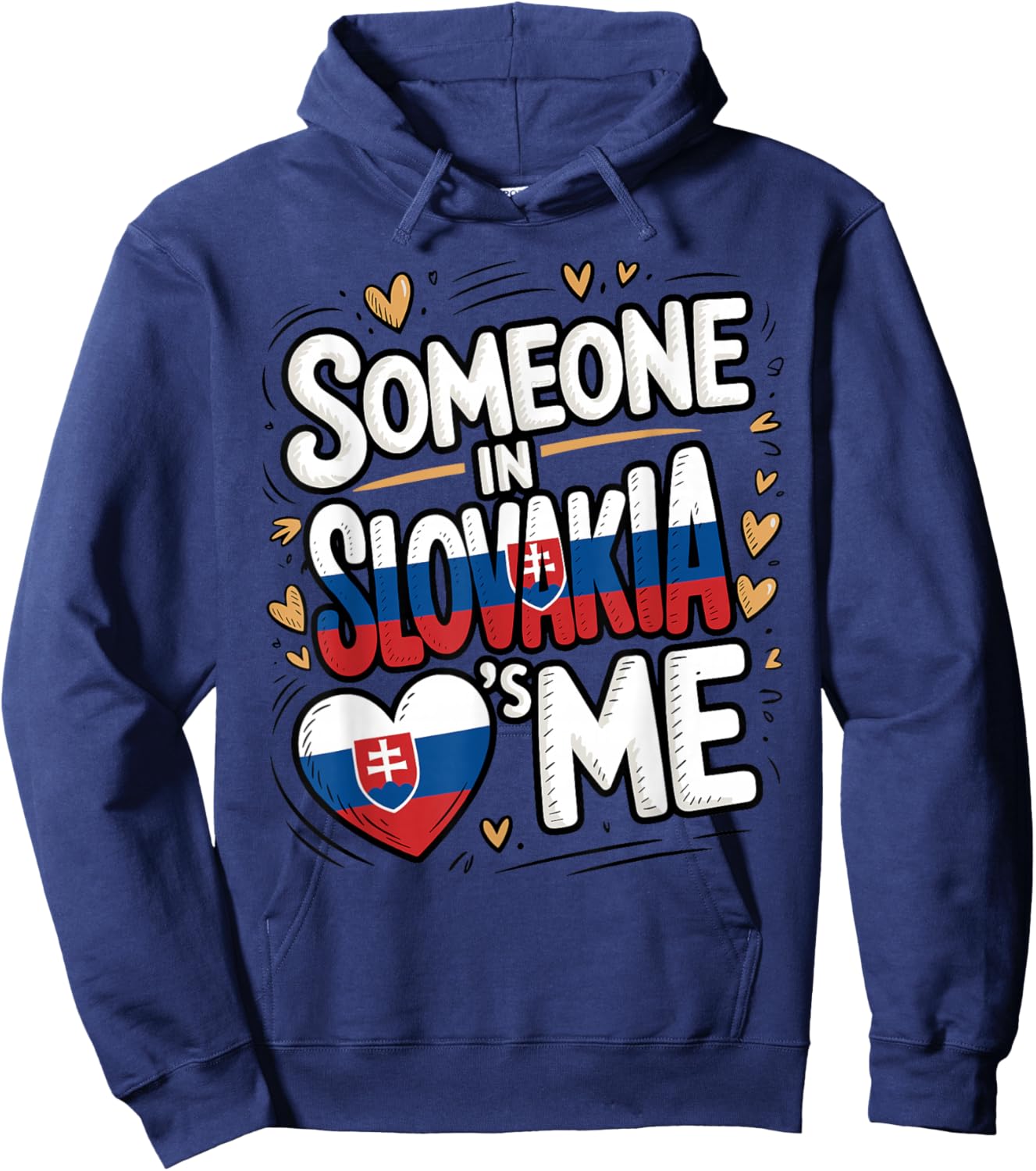 Someone in Slovakia Loves Me Heart Flag Love Hoodie - Hoodie | Navy