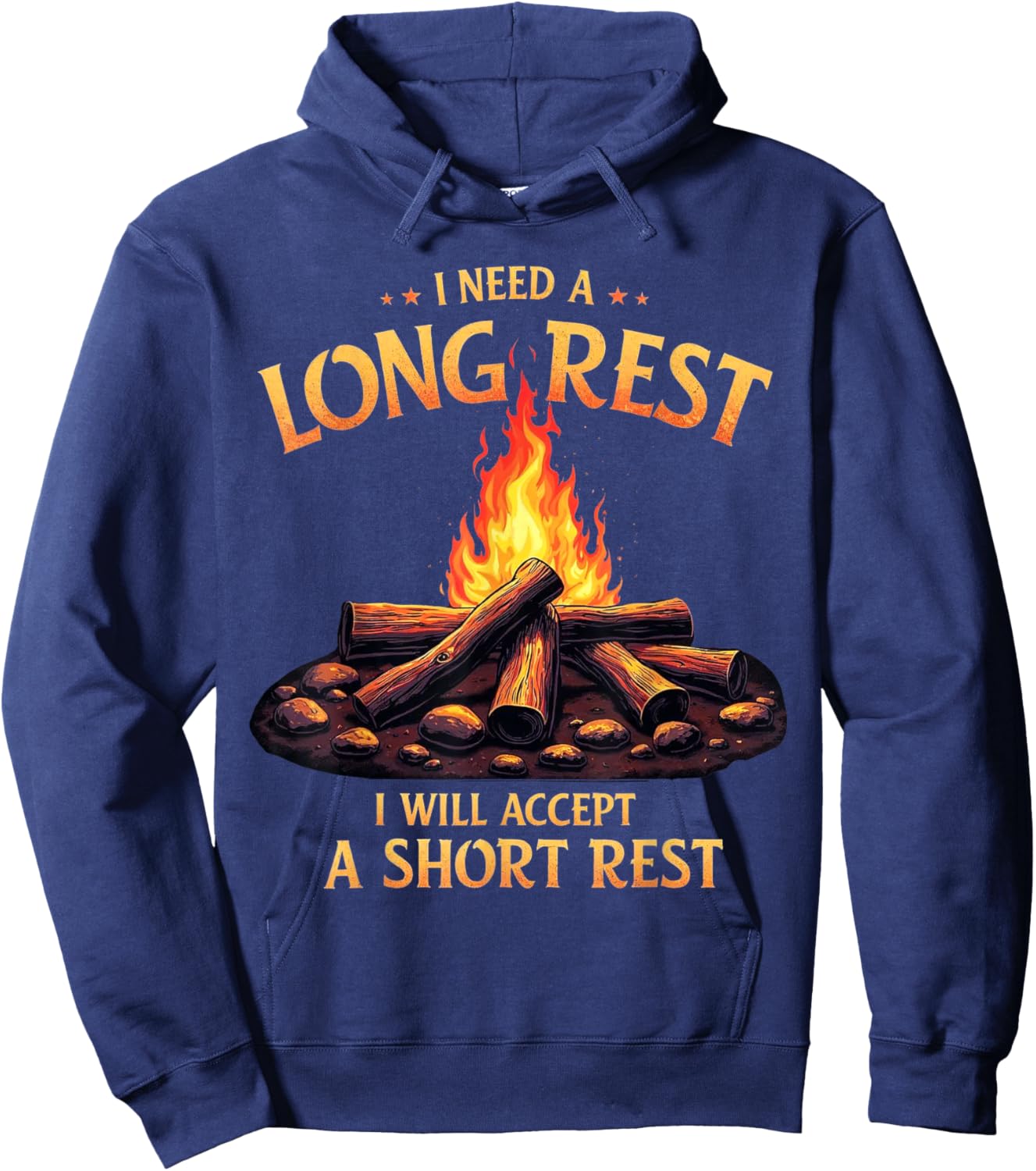 I Need A Long Rest I Will Accept A Short Rest Hoodie - Hoodie | Navy