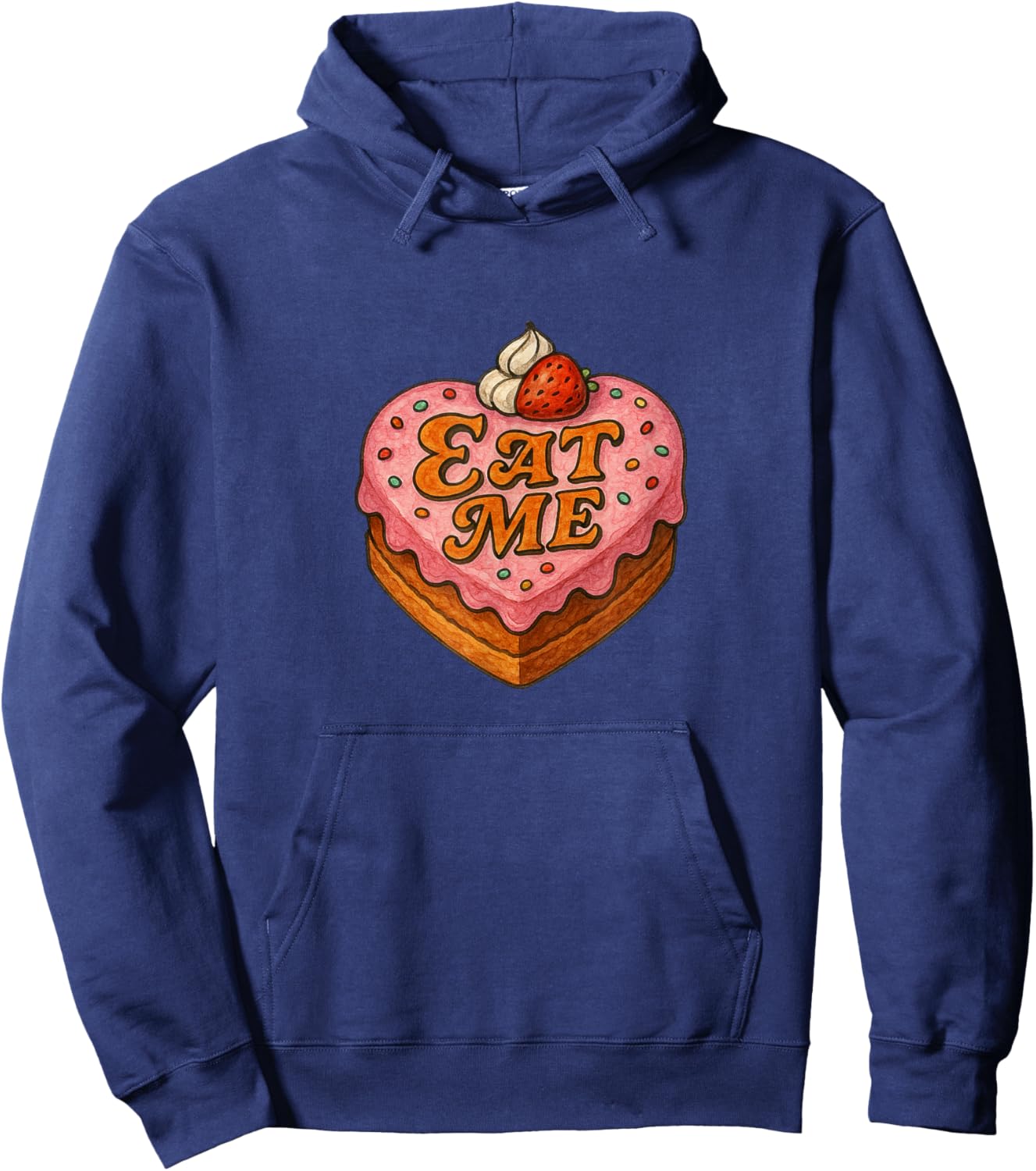 Eat Me Cake Heart Shaped Sassy Humor Funny Hoodie - Hoodie | Navy