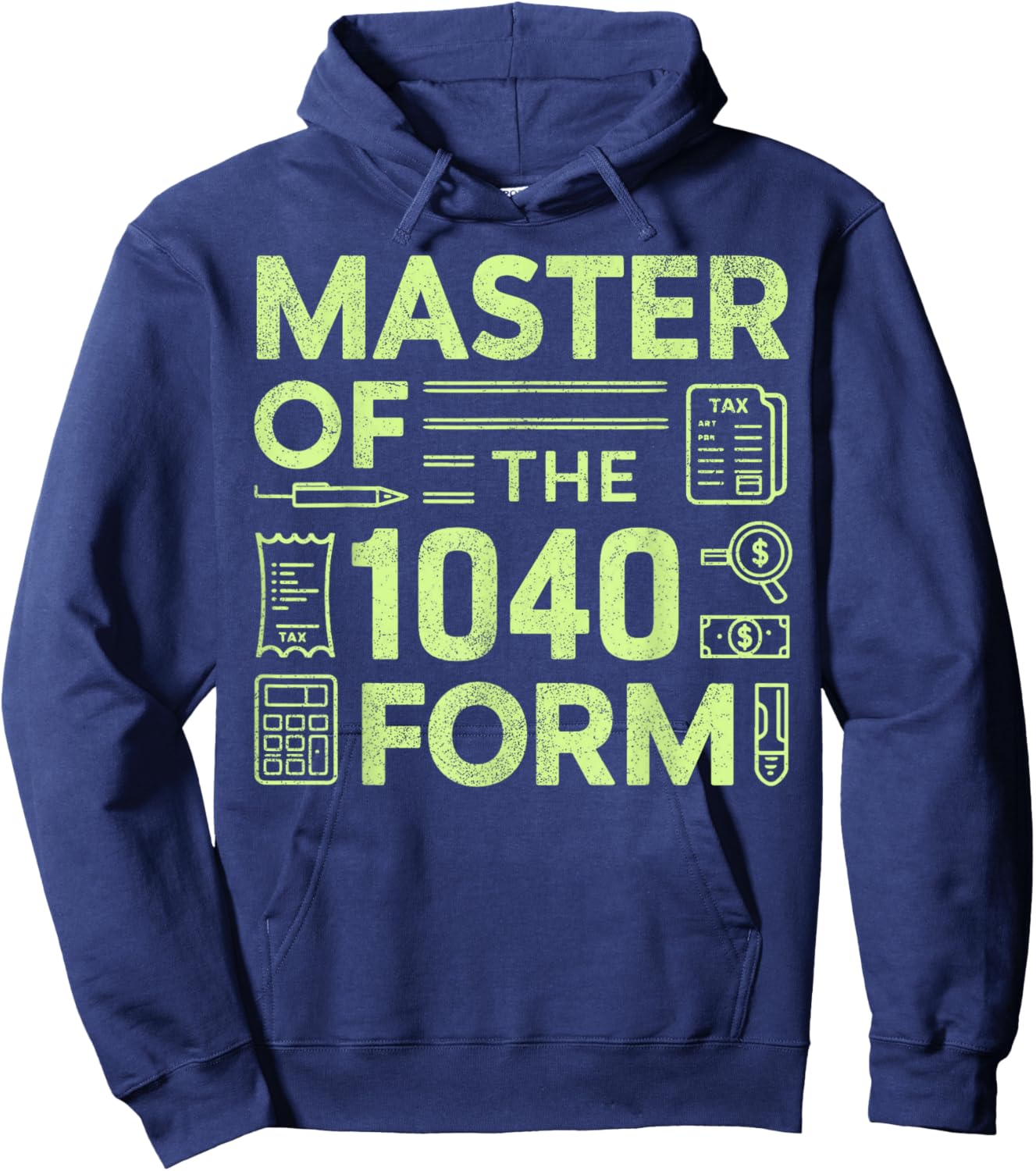 Master of the 1040 Form Tax Season Hoodie - Hoodie | Navy