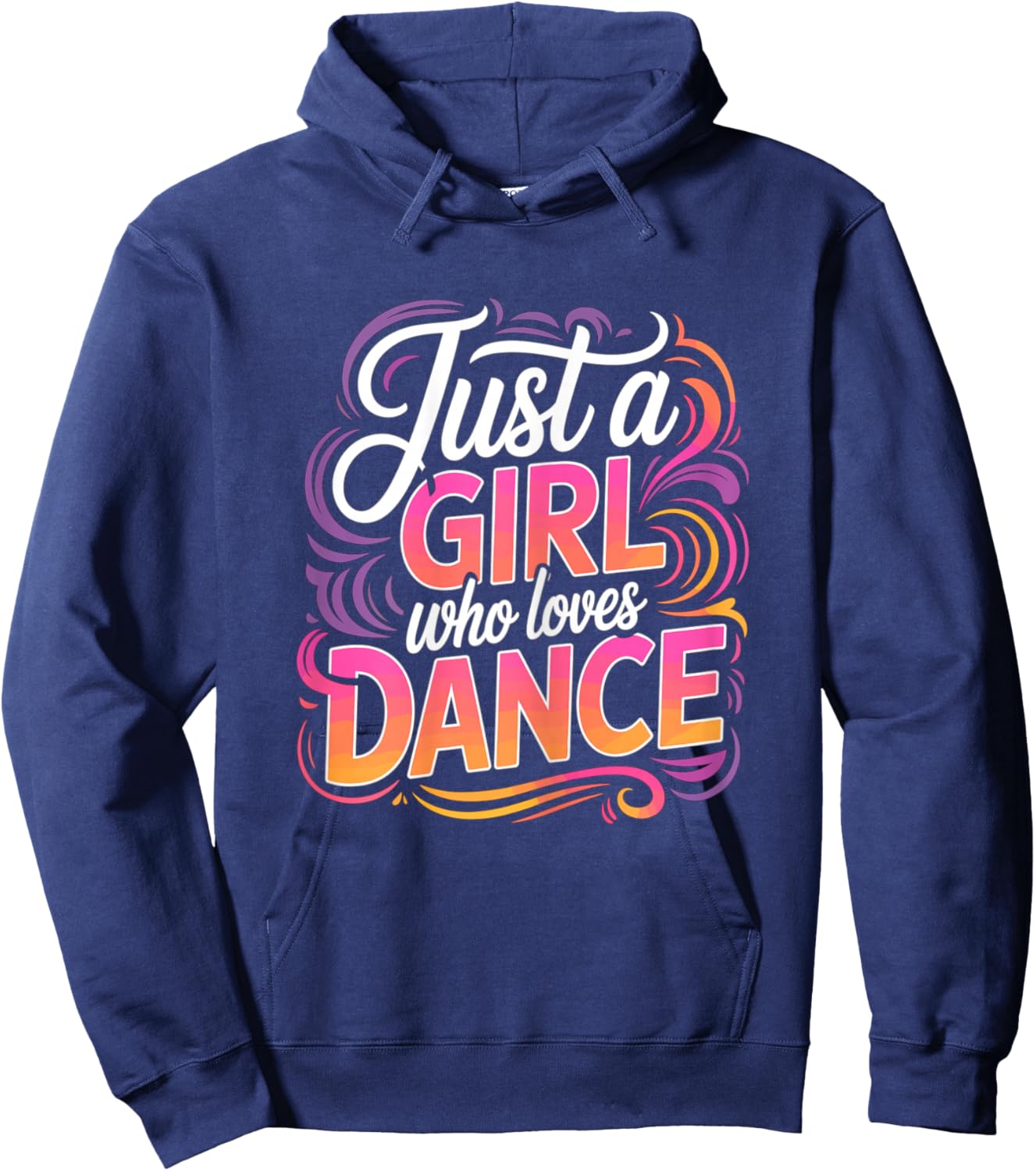 Just a Girl who Loves Dance Dancing Hoodie - Hoodie | Navy