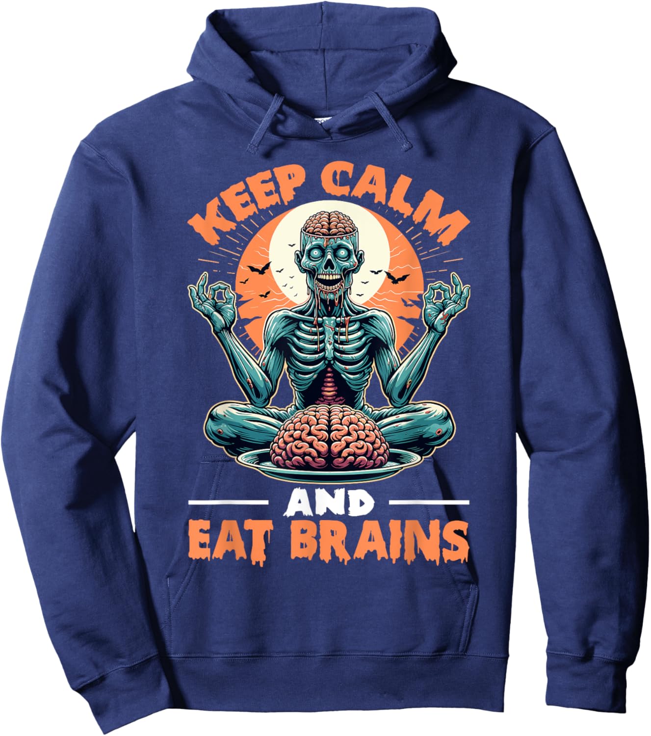 Keep Calm and Eat Brains Zombie Meditation Hoodie - Hoodie | Navy