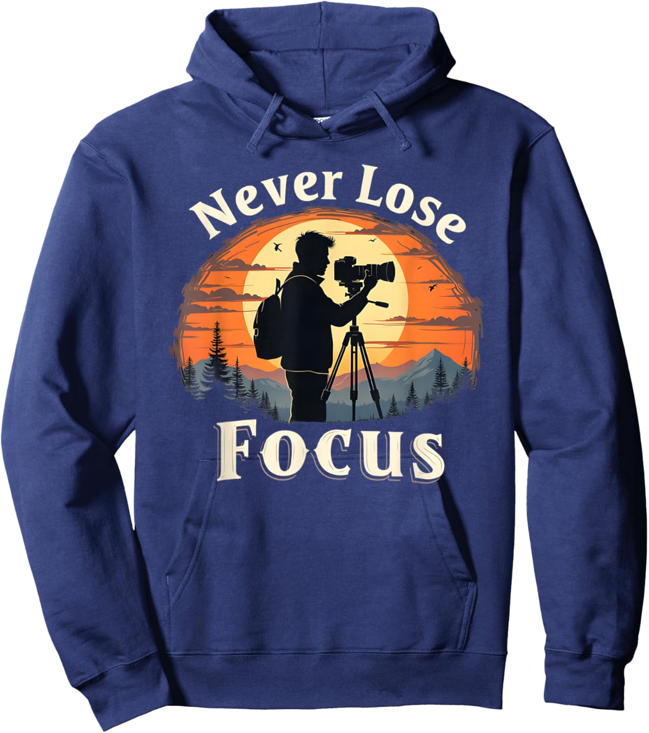 Never Lose Focus, Photography Inspired Design Hoodie - Hoodie | Navy