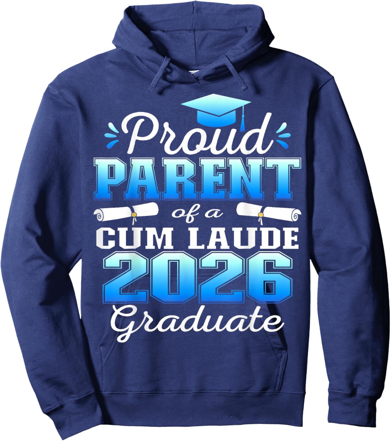 Proud Parent of 2026 Cum Laude Graduate 26 Hoodie - Hoodie | Navy