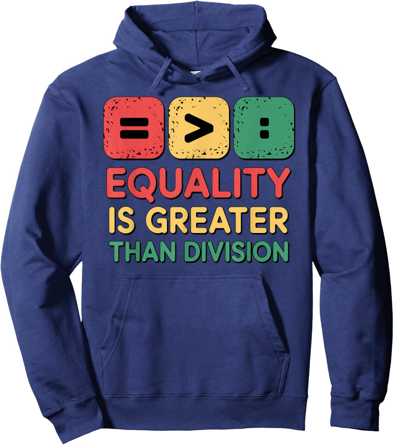 Black History Equality Greater Than Division Hoodie - Hoodie | Navy