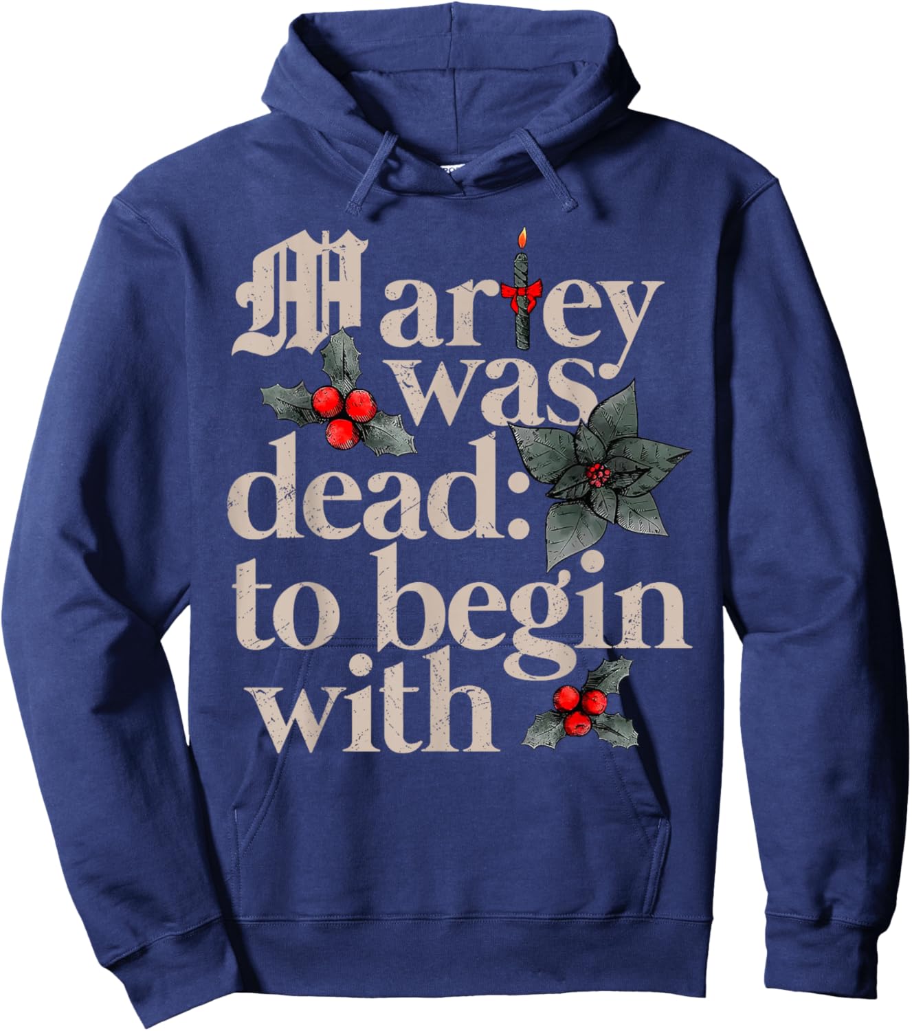 Marley Was Dead To Begin With Hoodie - Hoodie | Navy
