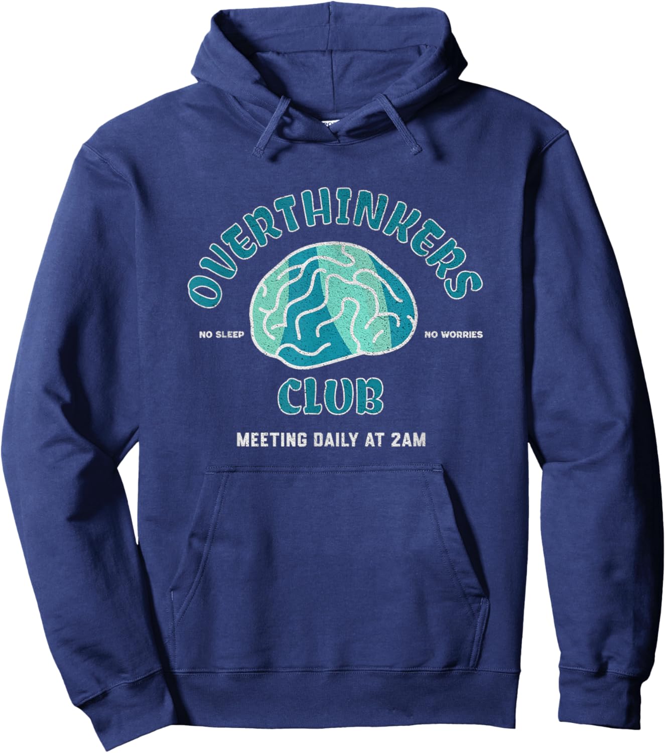 Overthinkers Club Meeting Daily at 2AM Shirt Hoodie - Hoodie | Navy