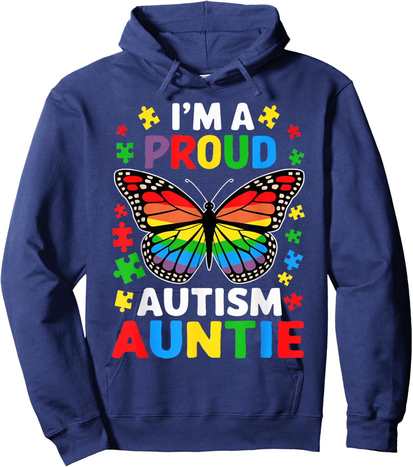 Im A Proud Autism Auntie Awareness Puzzle Piece Hoodie - Hoodie | Navy