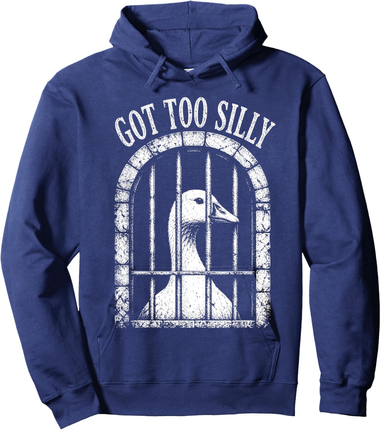 Got Too Silly Goose Funny Goose Jailbird Prison Hoodie - Hoodie | Navy
