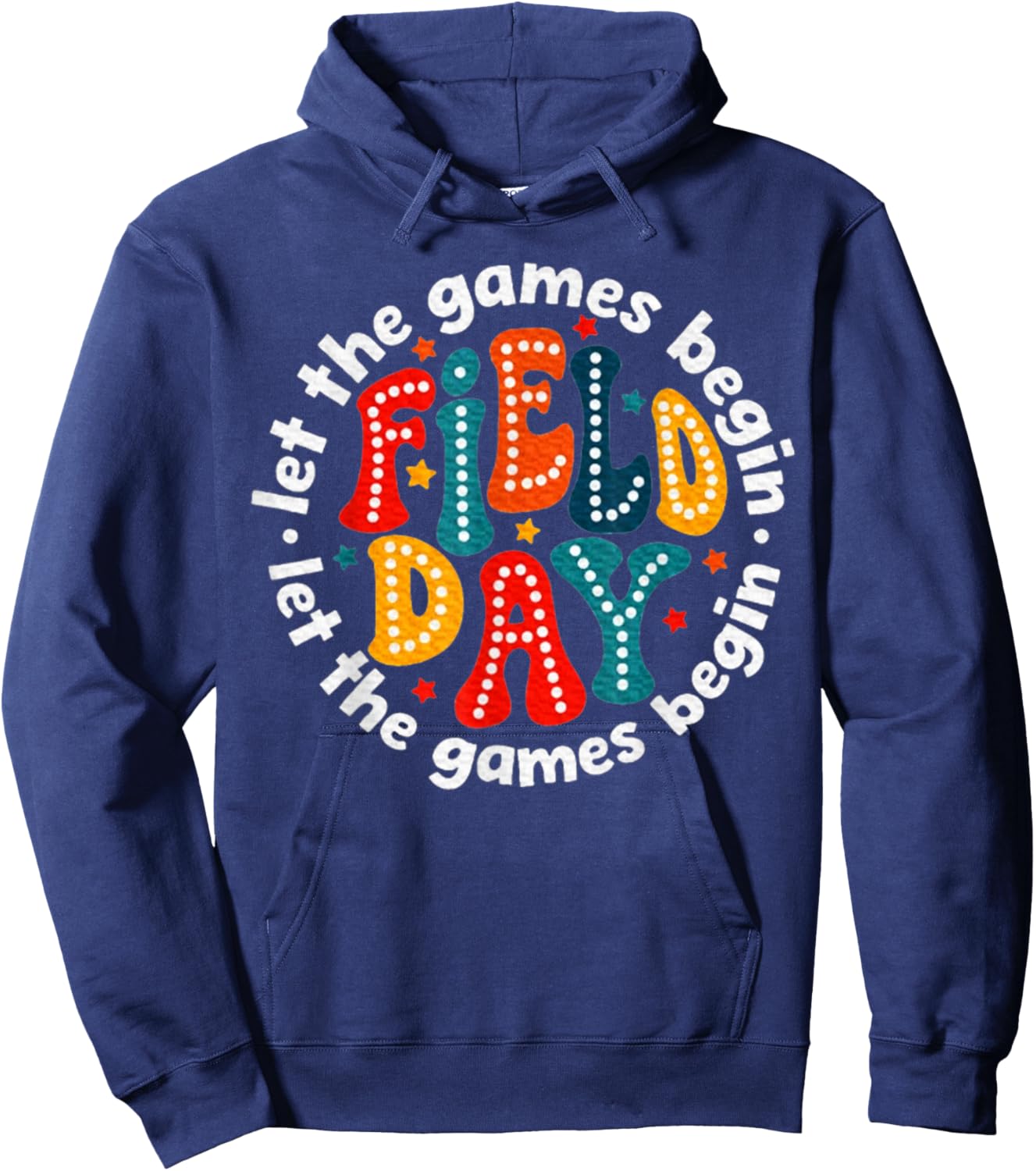 Teacher Student Let The Games Begin Field Day Hoodie - Hoodie | Navy